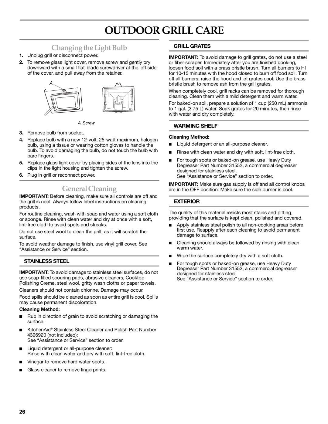 KitchenAid KFRU488TSS installation instructions Outdoor Grill Care, Changing the Light Bulb, GeneralCleaning 