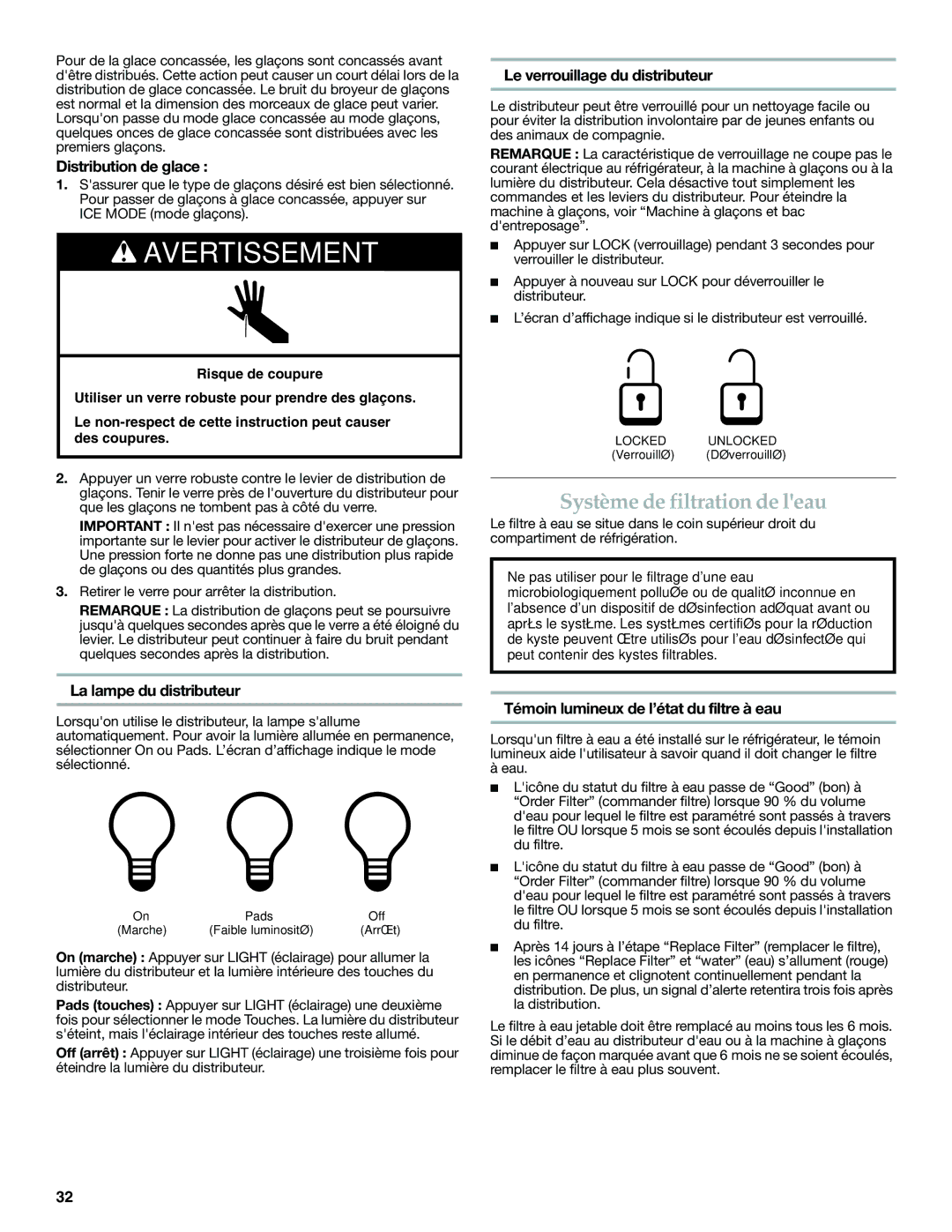 KitchenAid KFXS25RYWH Système de filtration de leau, Distribution de glace, Le verrouillage du distributeur 