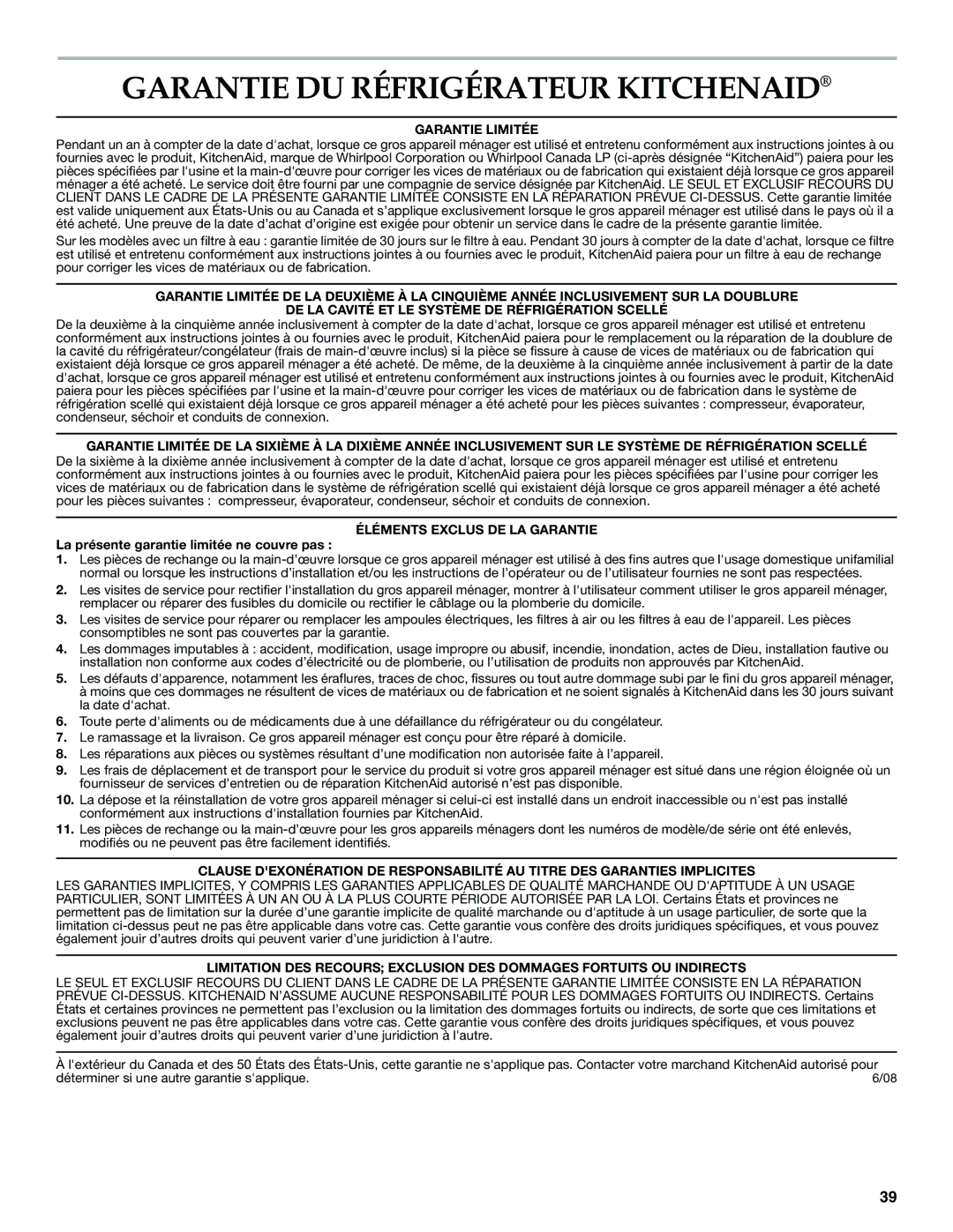 KitchenAid KFXS25RYWH installation instructions Garantie DU Réfrigérateur Kitchenaid, Garantie Limitée 