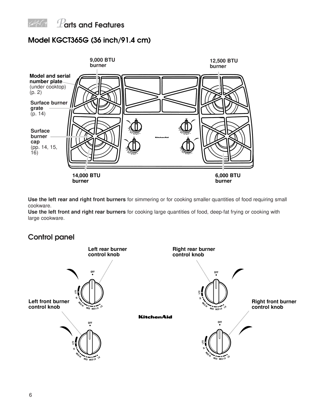 KitchenAid KGCC505H, KGCC566H warranty Parts and Features Model KGCT365G 36 inch/91.4 cm 