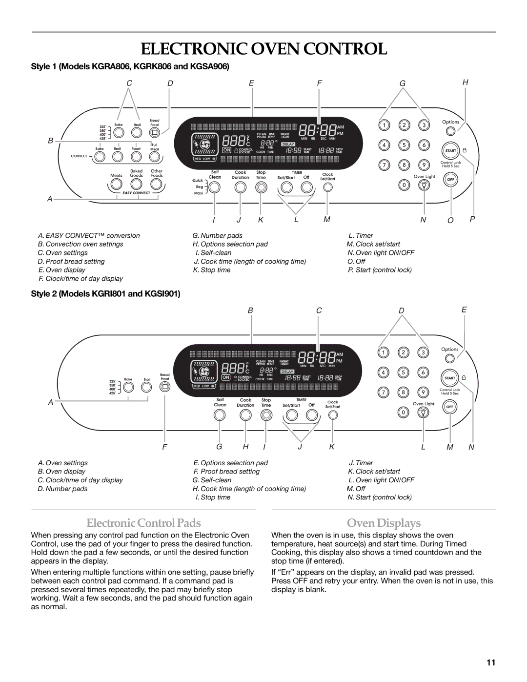 KitchenAid manual Electronic Oven Control, ElectronicControlPads, Oven Displays, Style 2 Models KGRI801 and KGSI901 