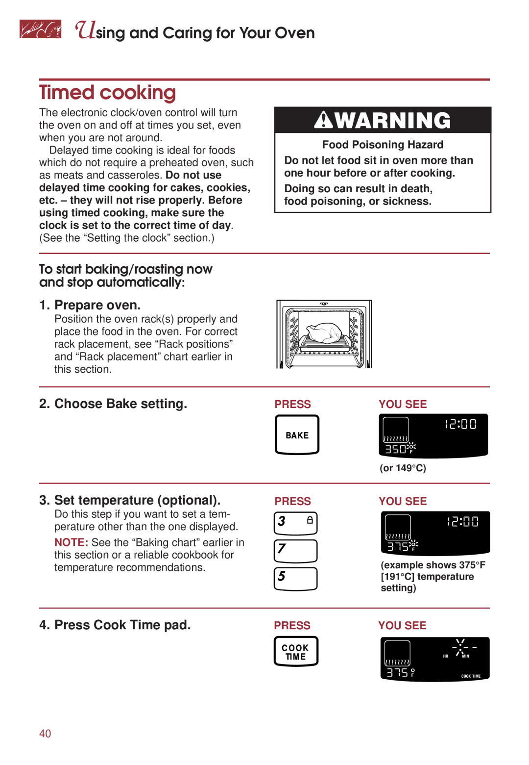 KitchenAid KGRT500 Timed cooking, To start baking/roasting now and stop automatically, Prepare oven, Choose Bake setting 