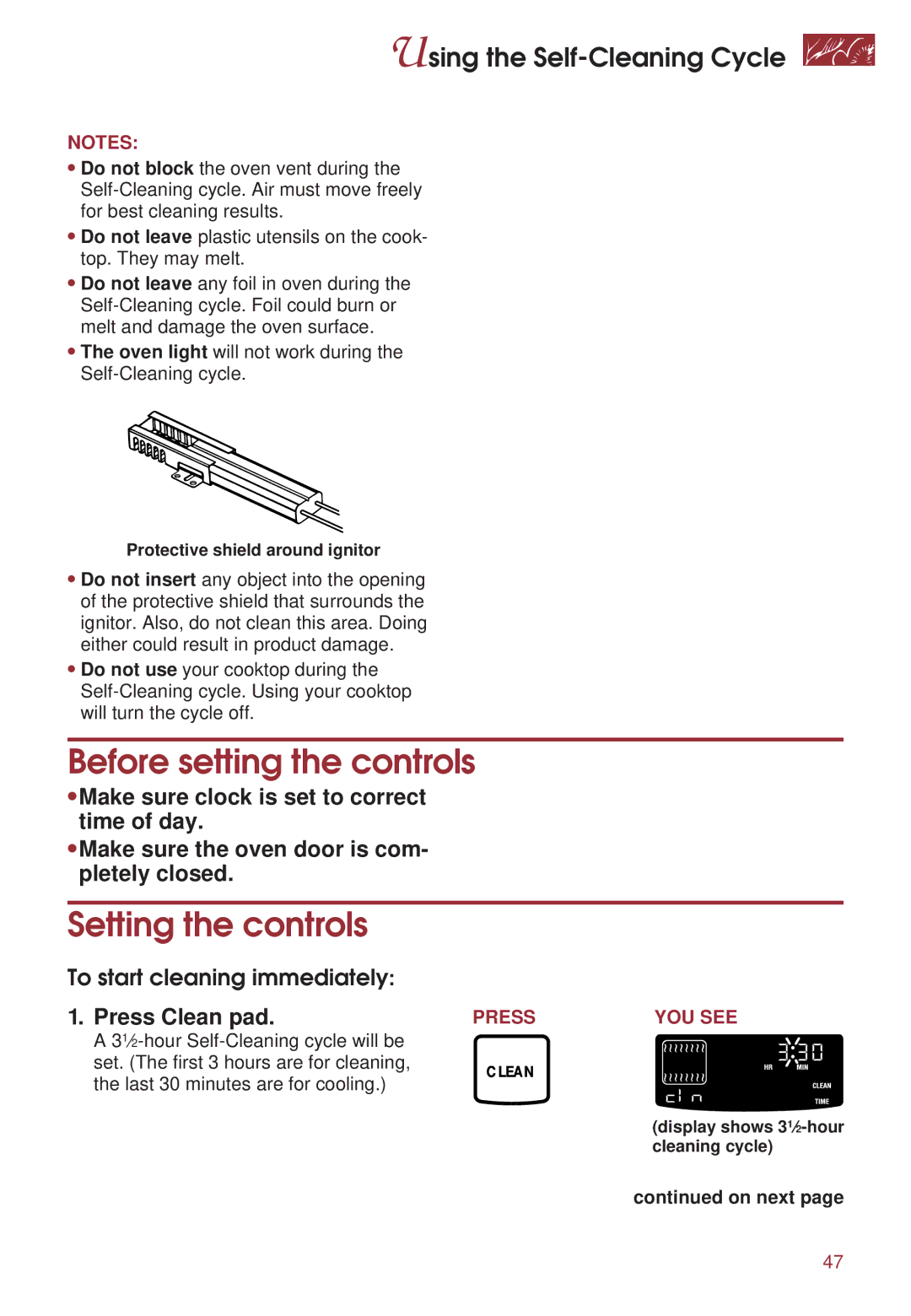 KitchenAid KGRT500 Before setting the controls, Setting the controls, To start cleaning immediately, Press Clean pad 