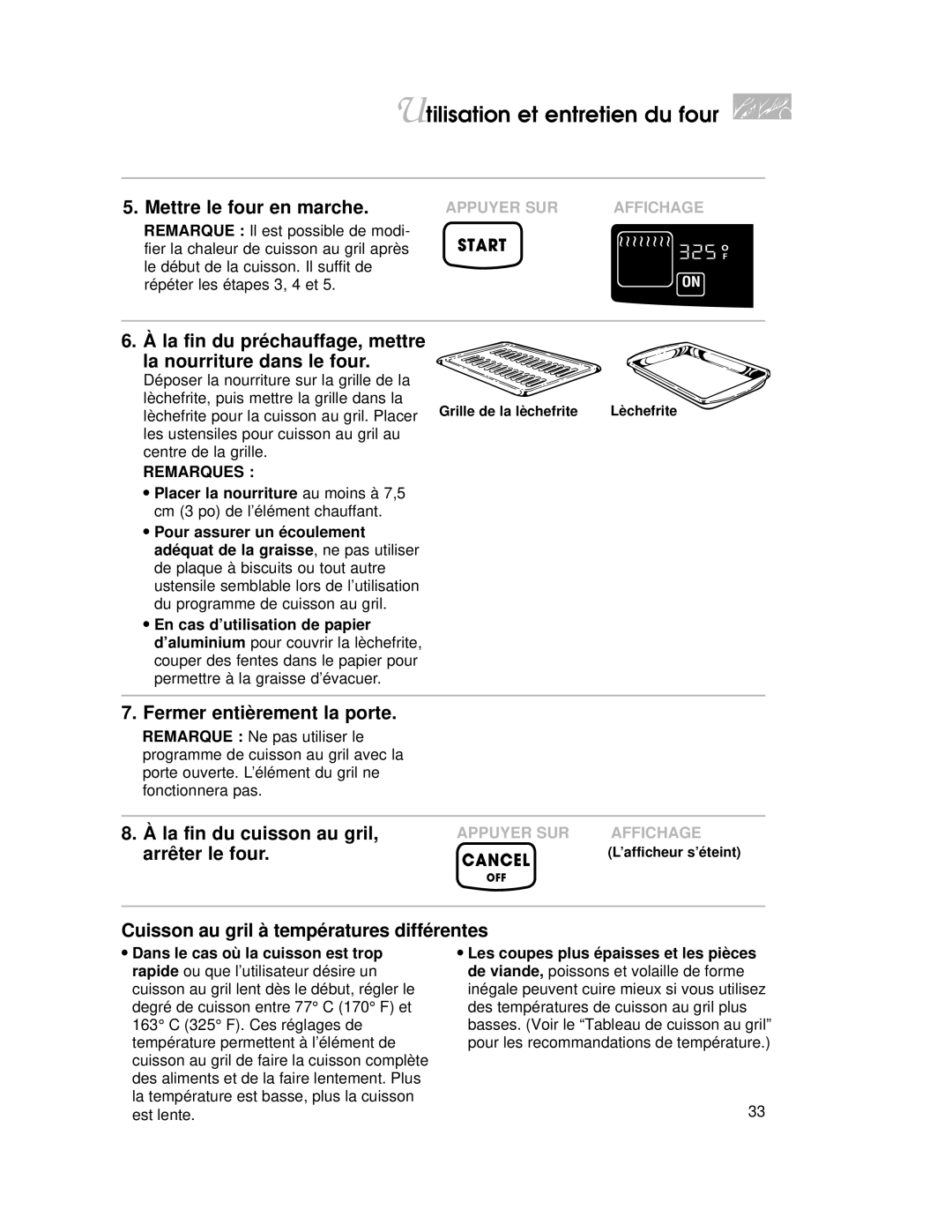 KitchenAid KGRT507 Mettre le four en marche, Fermer entièrement la porte, La fin du cuisson au gril, Arrêter le four 