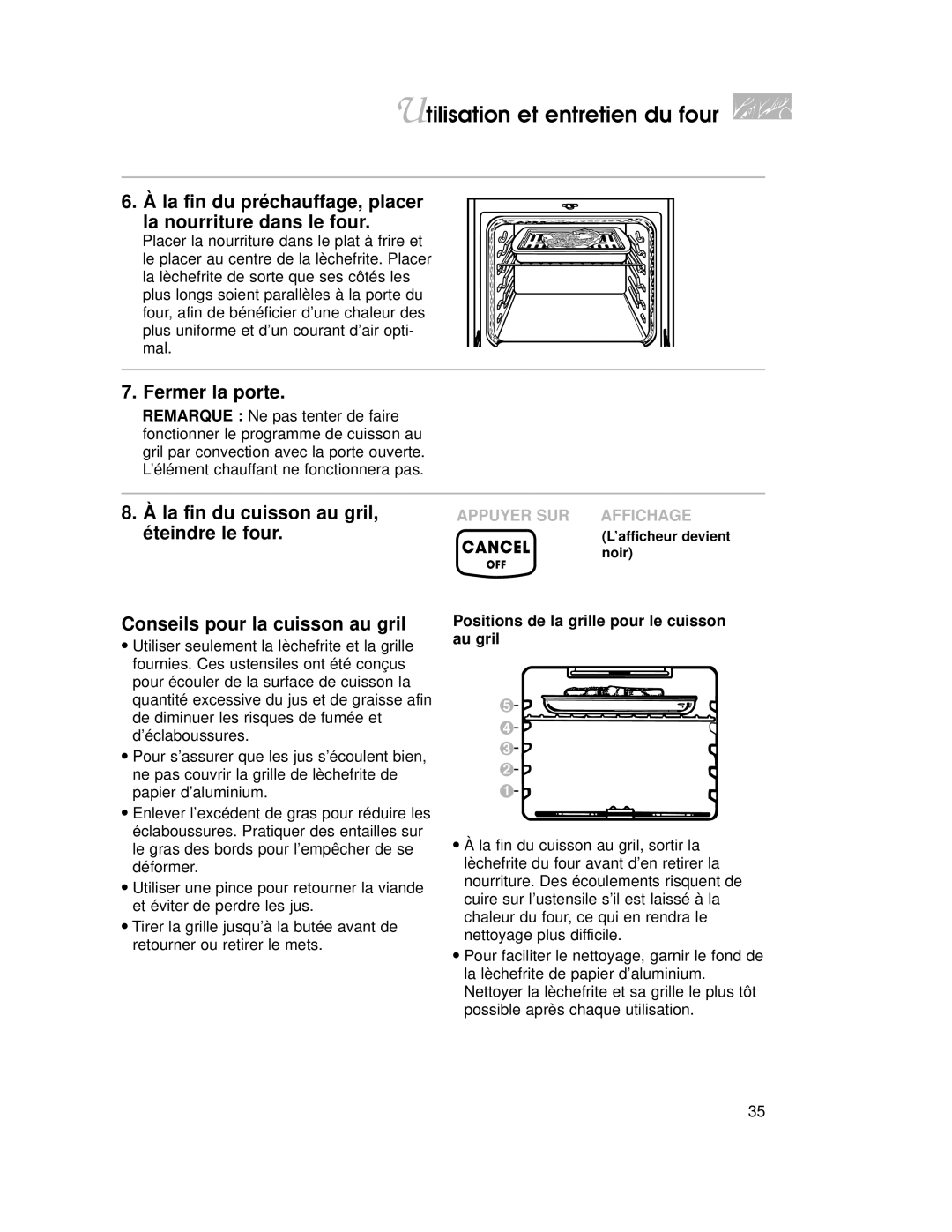 KitchenAid KGRT507 La fin du préchauffage, placer la nourriture dans le four, Fermer la porte, La fin du cuisson au gril 