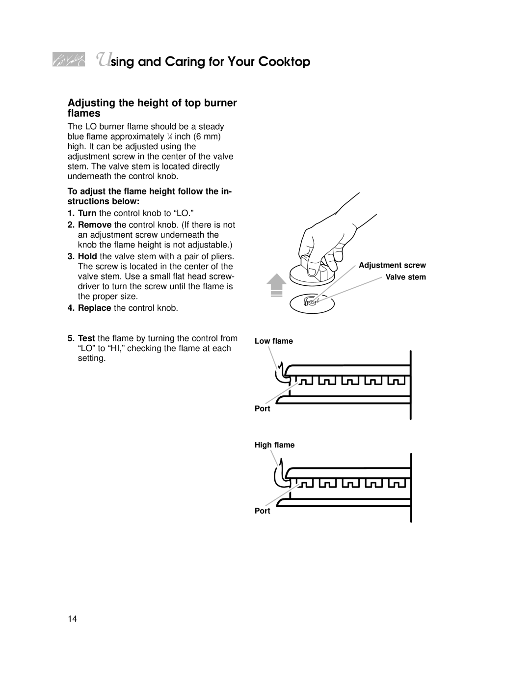 KitchenAid KGRT507 Adjusting the height of top burner flames, To adjust the flame height follow the in- structions below 