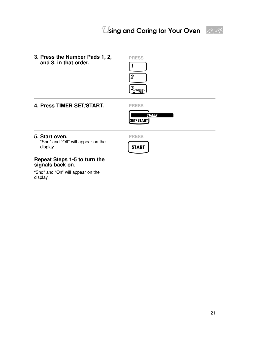 KitchenAid KGRT507 Press Timer SET/START, Repeat Steps 1-5 to turn Signals back on, Snd and Off will appear on, Display 