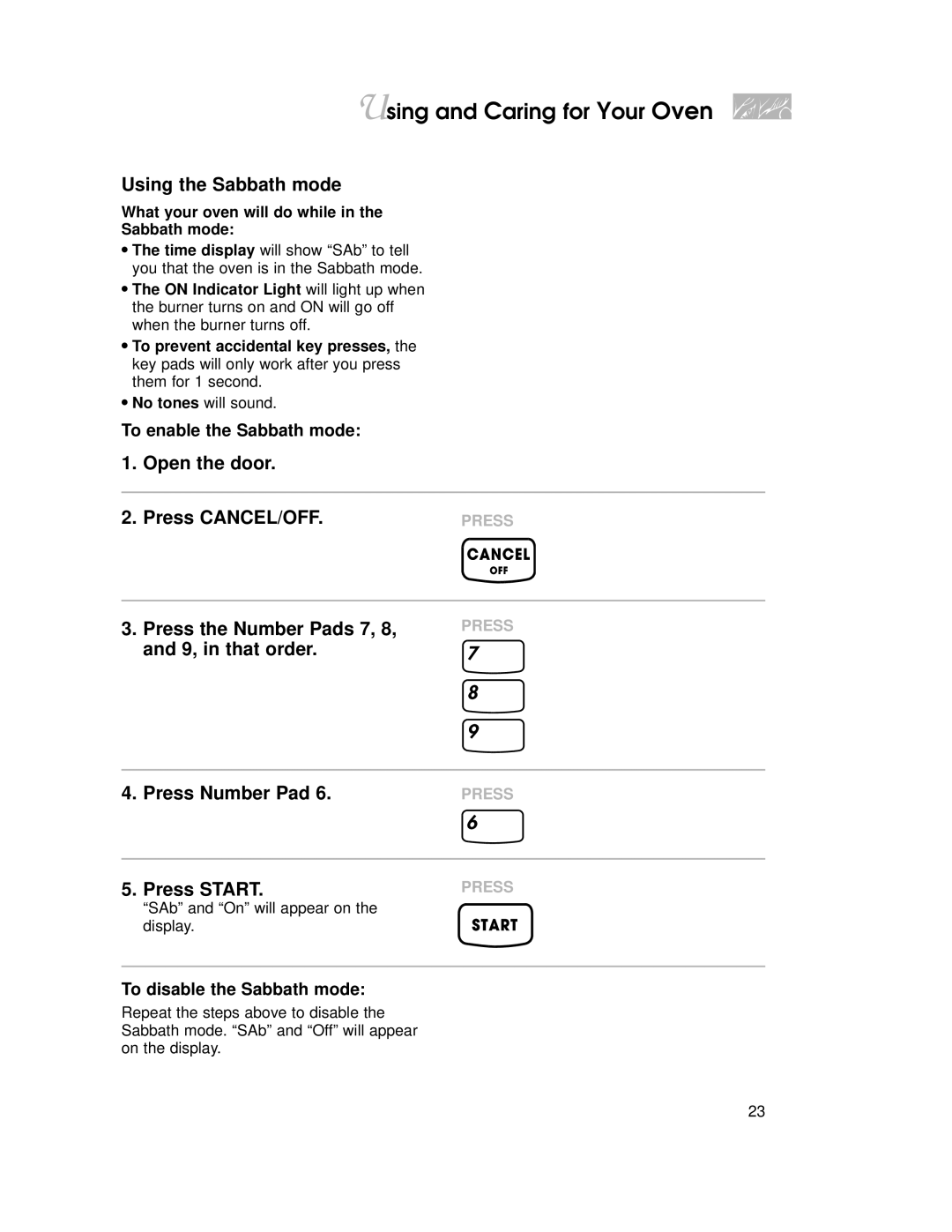 KitchenAid KGRT507 Using the Sabbath mode, Press the Number Pads 7, 8, and 9, in that order, Press Number Pad, Press Start 