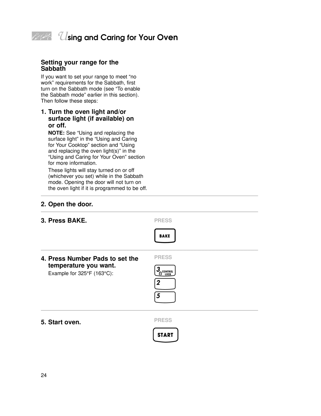 KitchenAid KGRT507 warranty Setting your range for Sabbath, Press Bake, Press Number Pads to set the temperature you want 