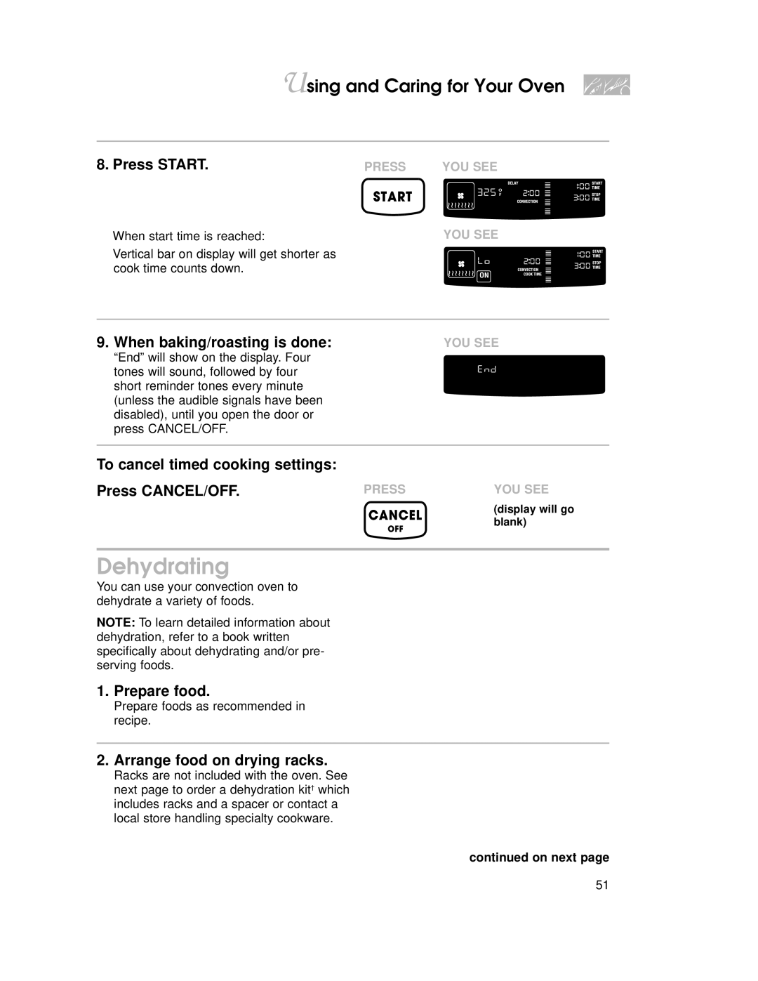 KitchenAid KGRT507 warranty Dehydrating, To cancel timed cooking settings Press CANCEL/OFF, Prepare food 