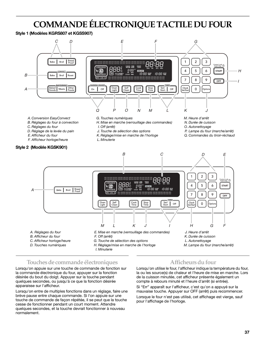 KitchenAid KGSK901, KGSS907 Commande Électronique Tactile DU Four, Touches de commande électroniques, Afficheurs du four 