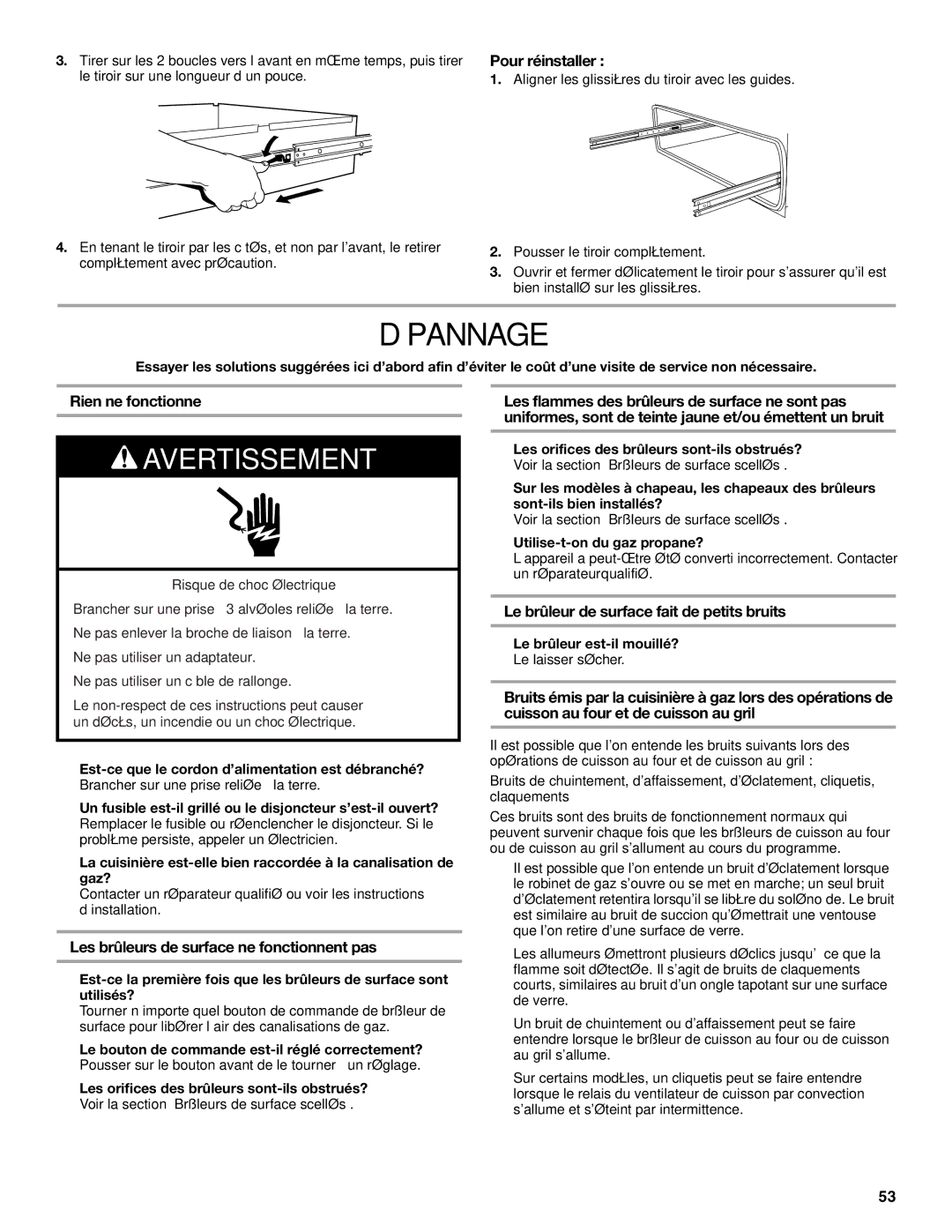 KitchenAid KGSK901, KGSS907 Dépannage, Pour réinstaller, Rien ne fonctionne, Le brûleur de surface fait de petits bruits 