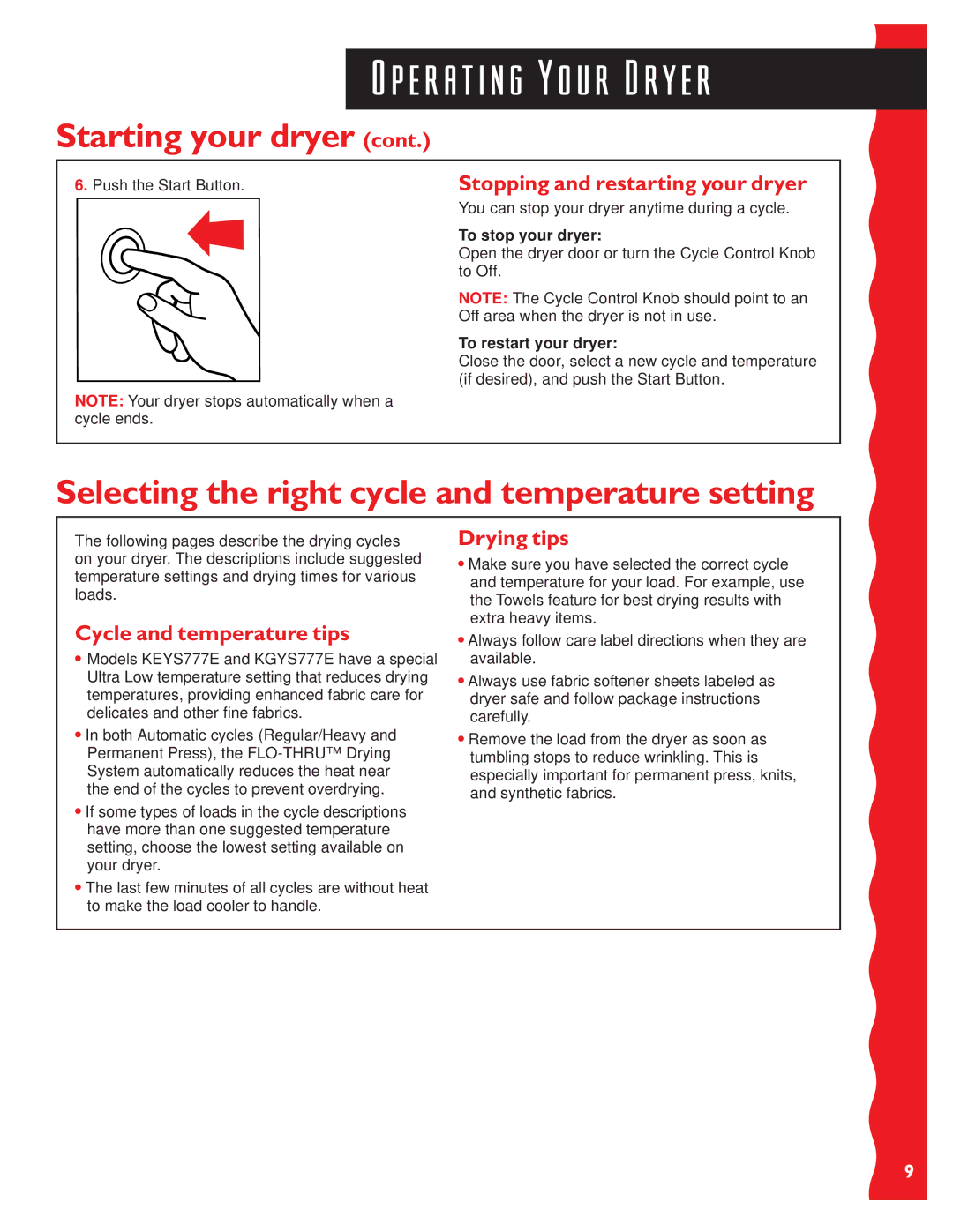 KitchenAid KGYS777E Selecting the right cycle and temperature setting, Stopping and restarting your dryer, Drying tips 