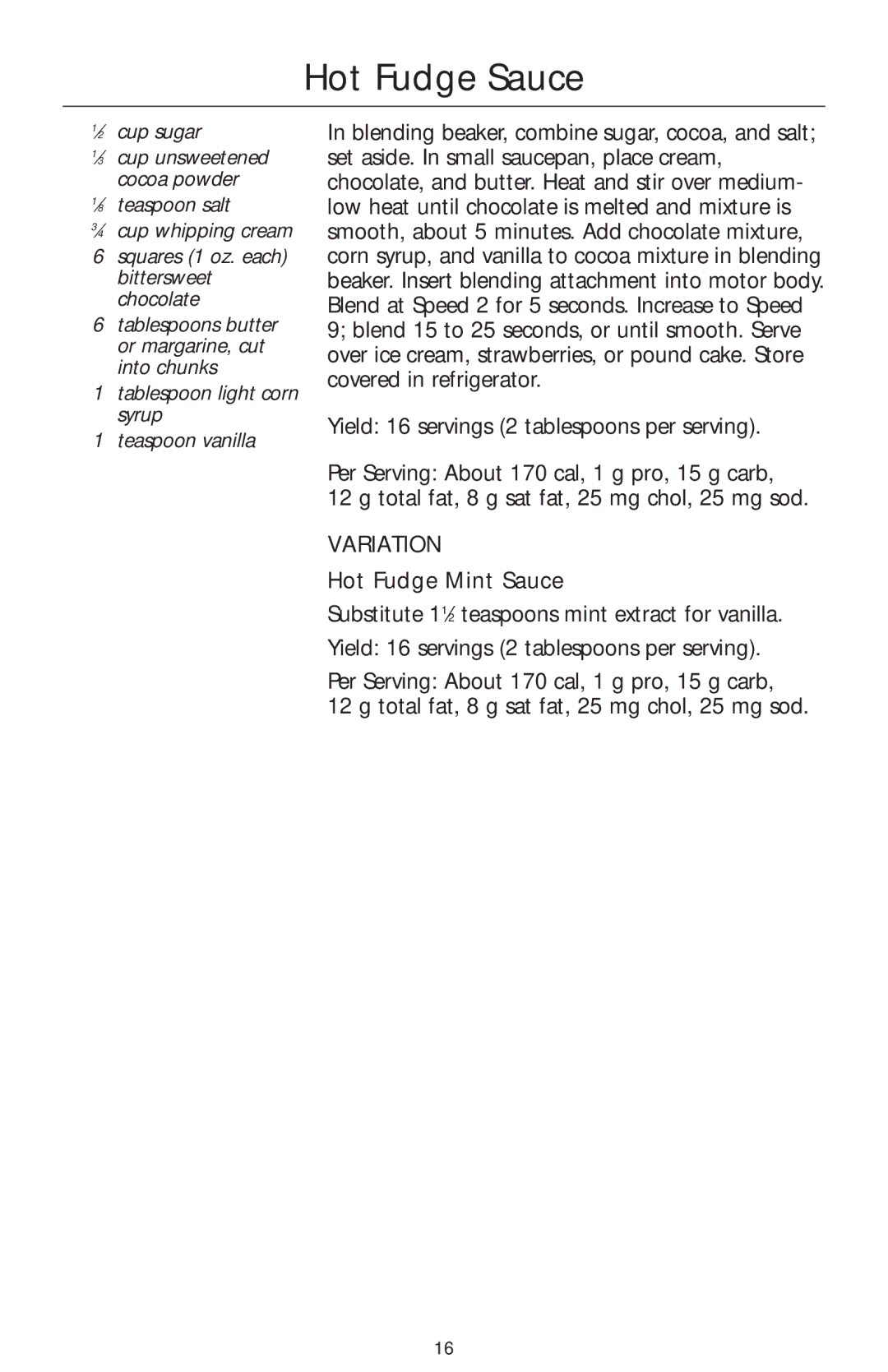 KitchenAid KHB100, KHB200, KHB300 manual Hot Fudge Sauce, Hot Fudge Mint Sauce 