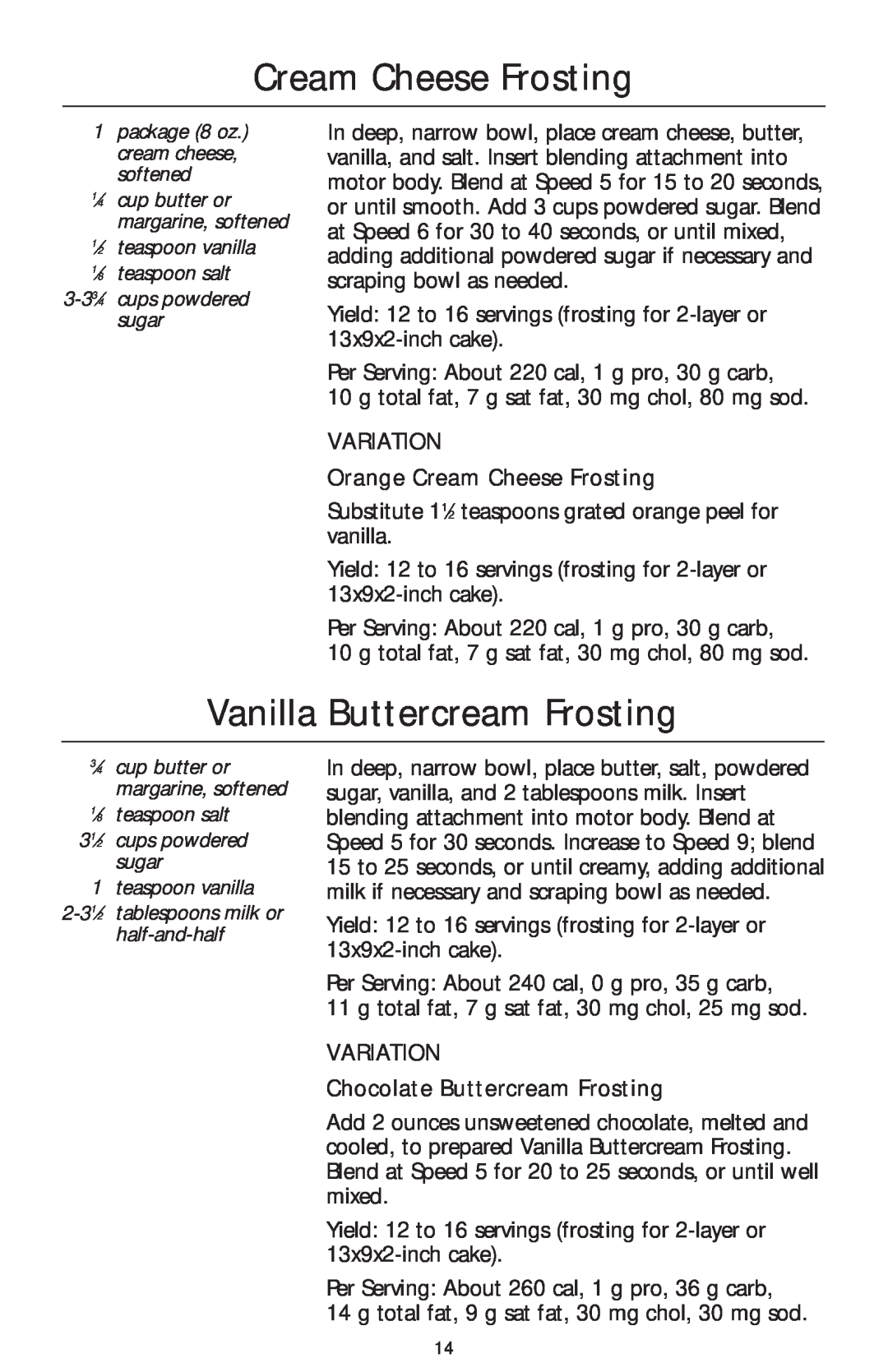 KitchenAid KHB200, KHB100, KHB300 manual Vanilla Buttercream Frosting, VARIATION Orange Cream Cheese Frosting 