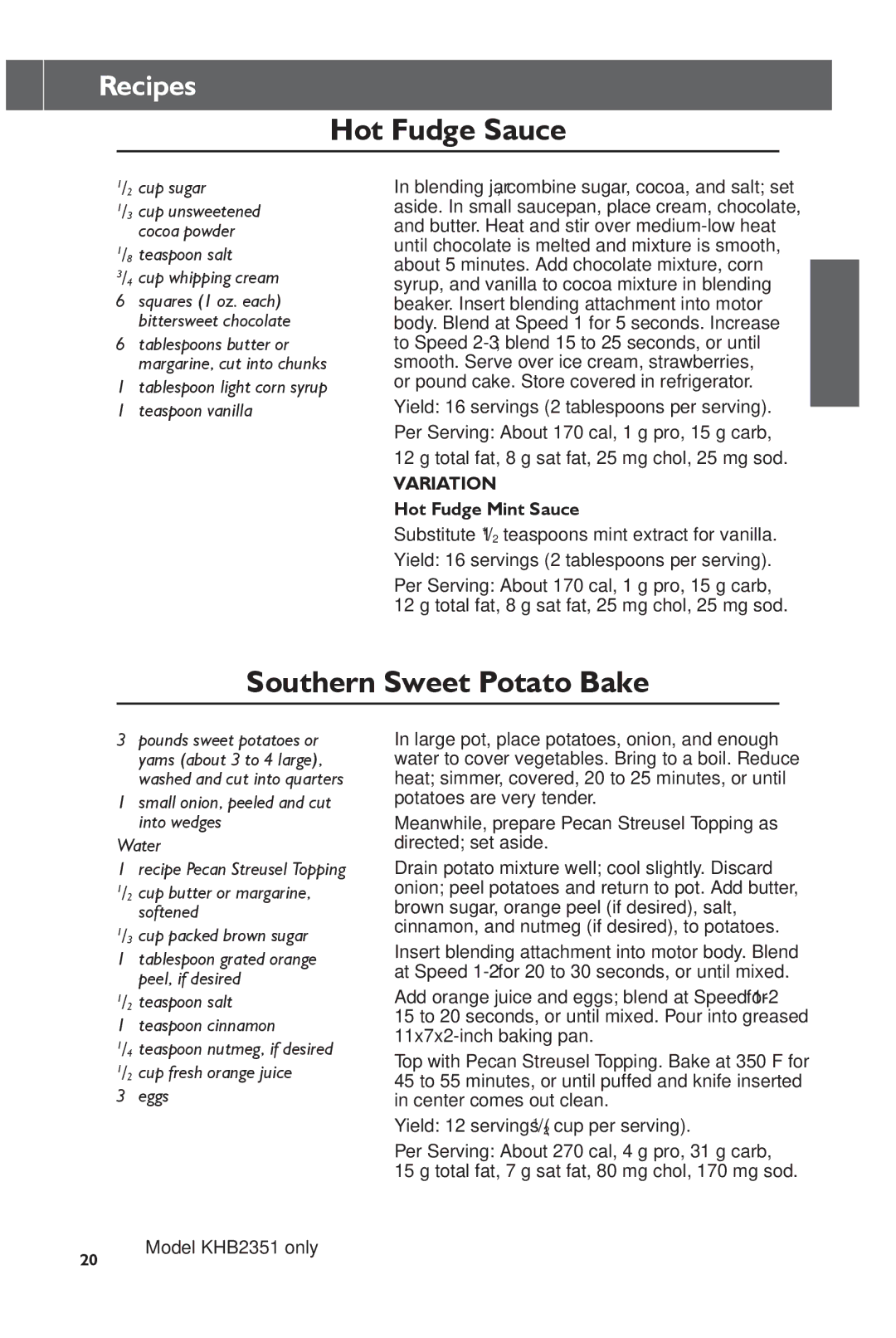 KitchenAid KHB2351, KHB1231 manual Hot Fudge Sauce, Southern Sweet Potato Bake, Hot Fudge Mint Sauce 