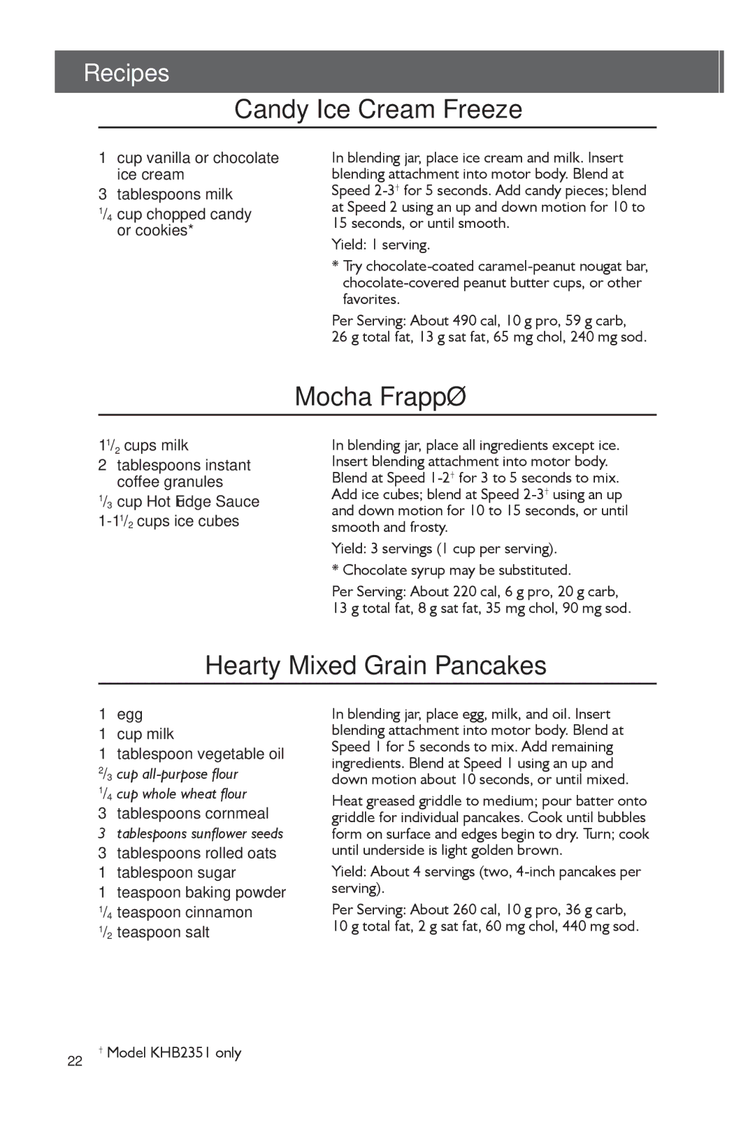 KitchenAid KHB2351, KHB1231 manual Candy Ice Cream Freeze, Mocha Frappé, Hearty Mixed Grain Pancakes 