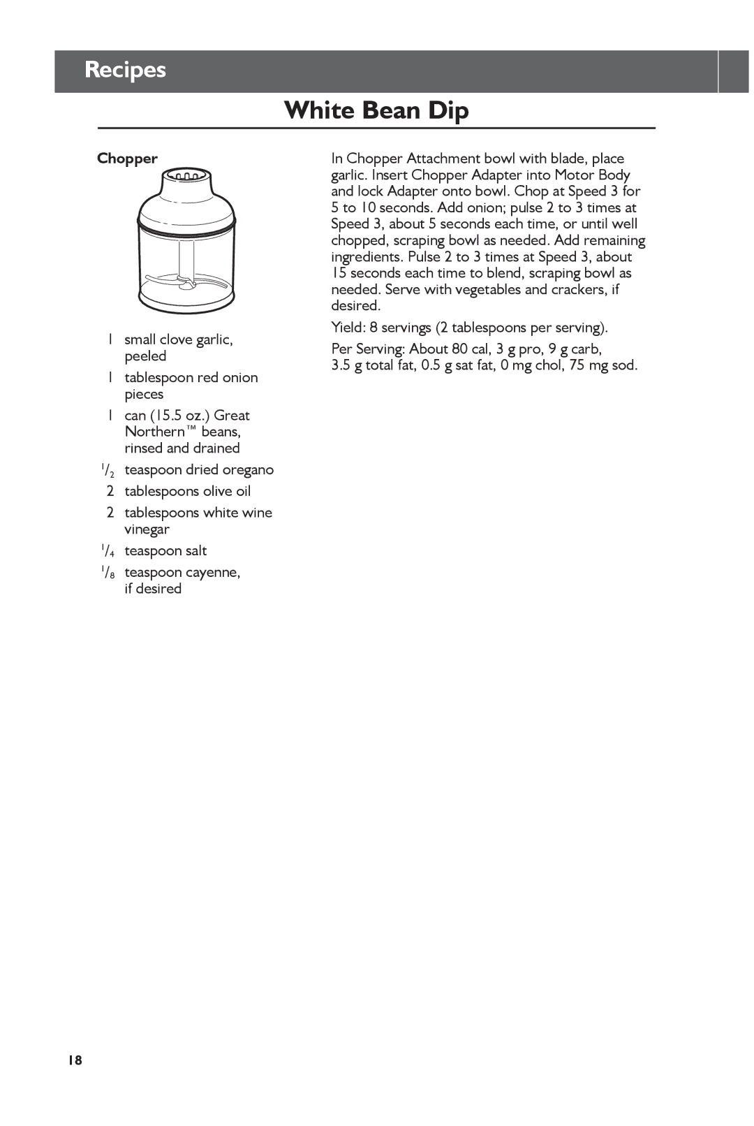 KitchenAid KHB2561CU, KHB2561OB manual White Bean Dip, Small clove garlic, peeled Tablespoon red onion pieces 