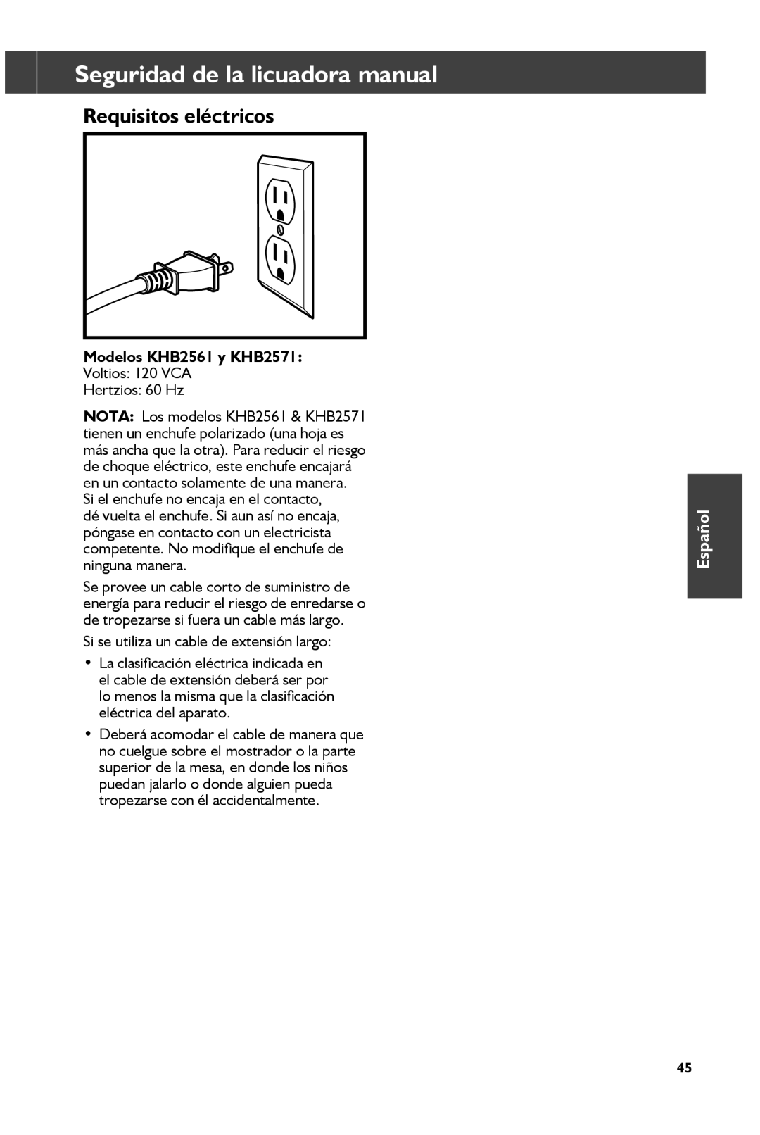 KitchenAid KHB2561CU, KHB2561OB manual Requisitos eléctricos, Modelos KHB2561 y KHB2571, Voltios 120 VCA Hertzios 60 Hz 