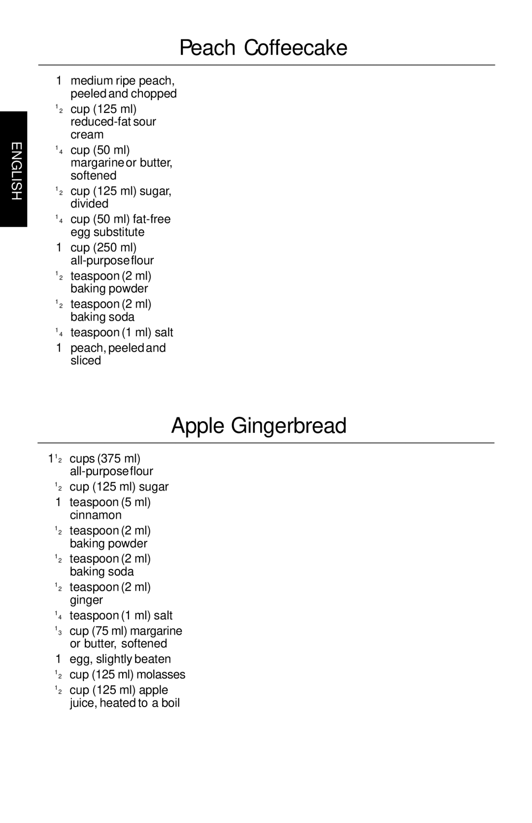 KitchenAid KHM9, KHM7T manual Peach Coffeecake, Apple Gingerbread, Egg, slightly beaten ⁄2 cup 125 ml molasses 