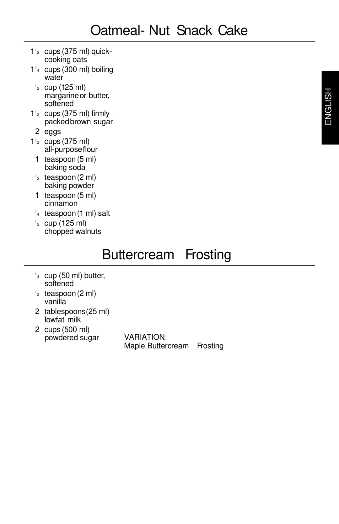 KitchenAid KHM7T, KHM9 manual Oatmeal-Nut Snack Cake, Eggs, Maple Buttercream Frosting 