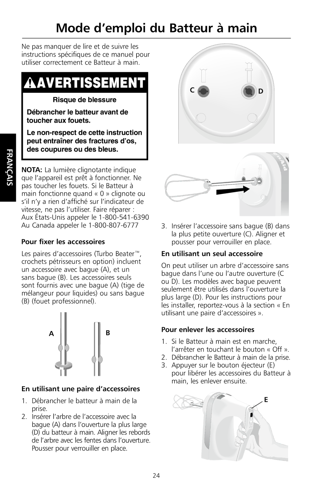 KitchenAid KHM9, KHM7T Mode d’emploi du Batteur à main, Pour fixer les accessoires, En utilisant une paire d’accessoires 