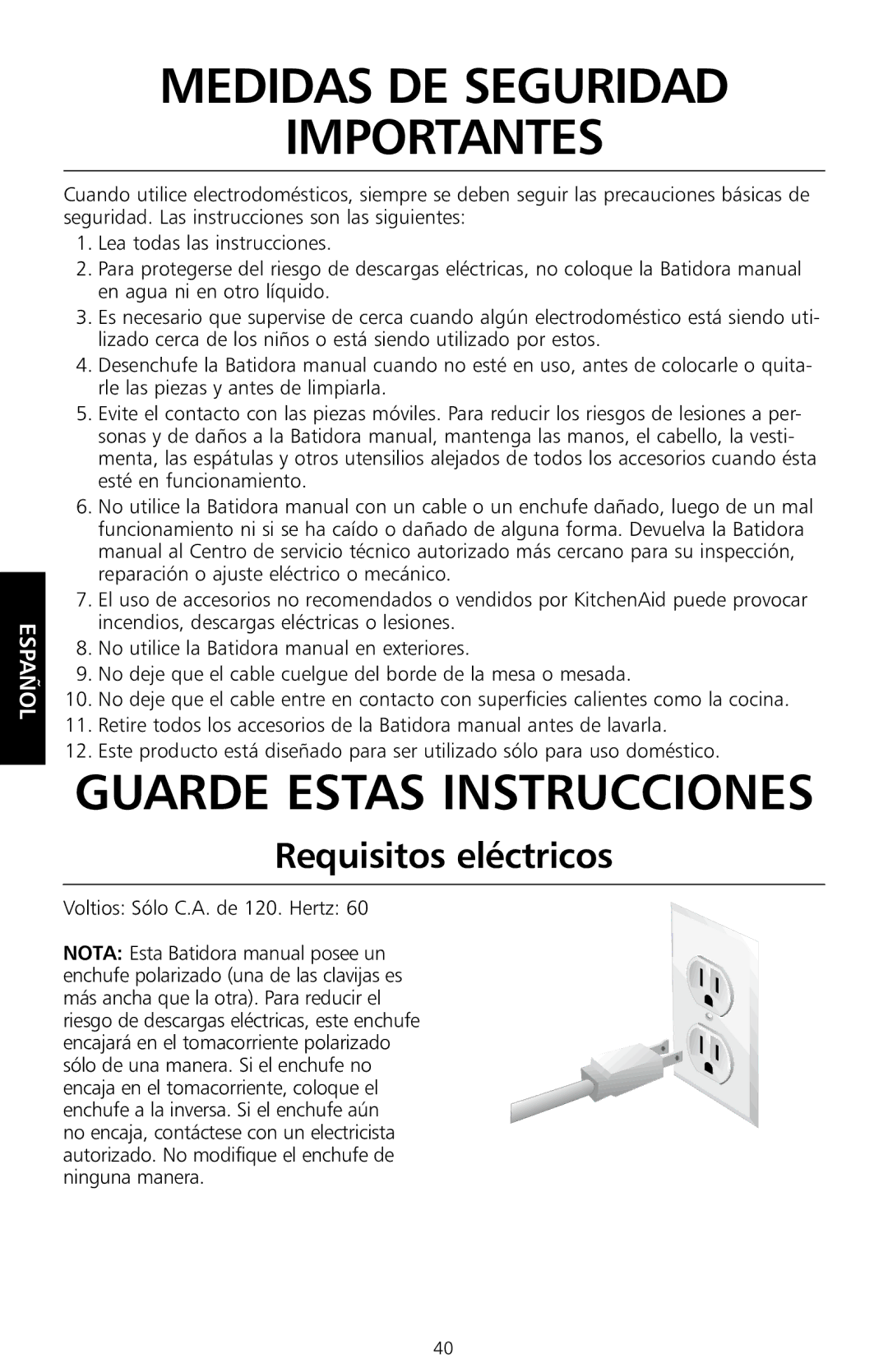 KitchenAid KHM9, KHM7T manual Requisitos eléctricos, Voltios Sólo C.A. de 120. Hertz 