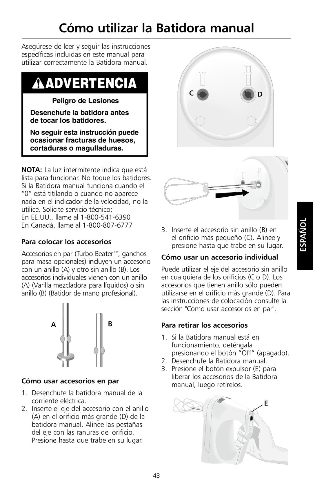 KitchenAid KHM7T, KHM9 Cómo utilizar la Batidora manual, Para colocar los accesorios, Cómo usar accesorios en par 