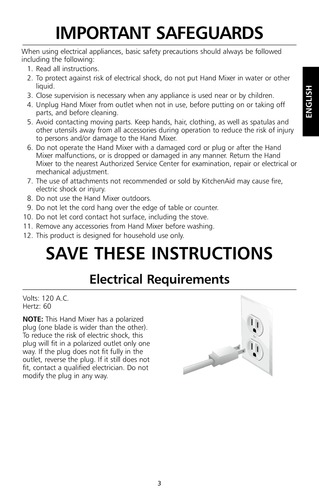 KitchenAid KHM7T, KHM9 manual Electrical Requirements, Volts 120 A.C Hertz 