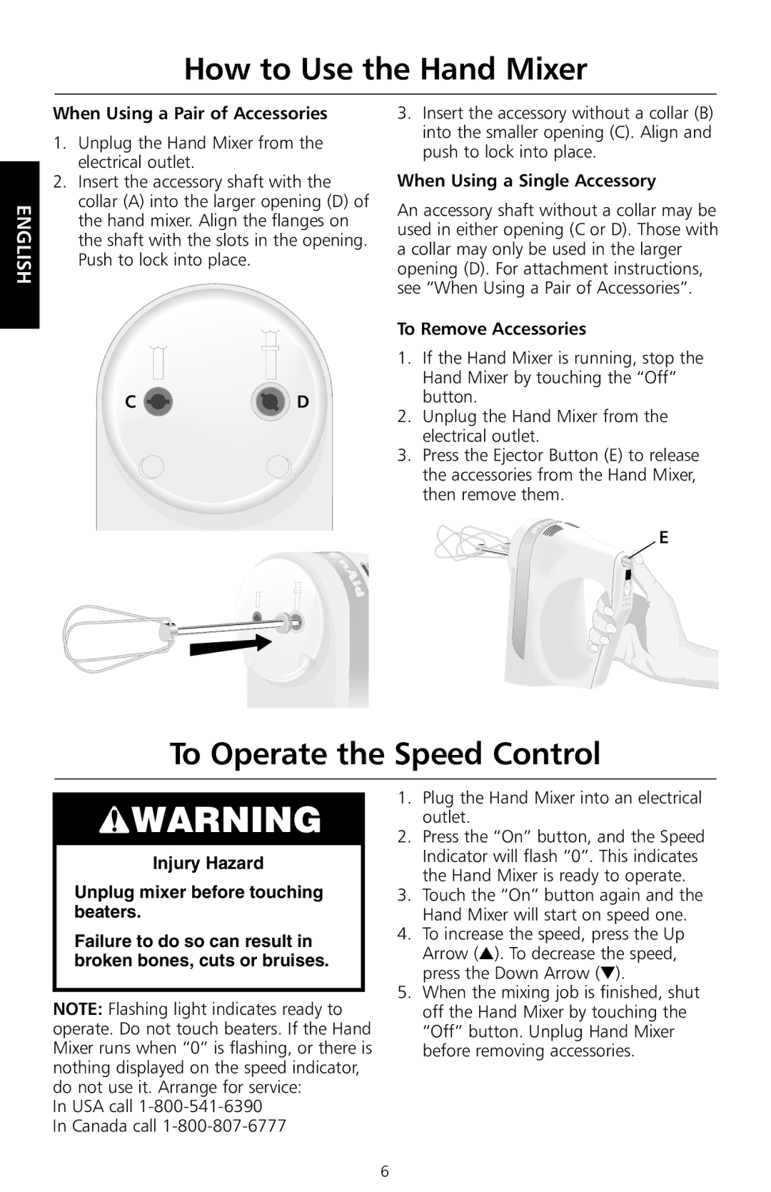 KitchenAid KHM9, KHM7T manual To Operate the Speed Control, When Using a Pair of Accessories, When Using a Single Accessory 