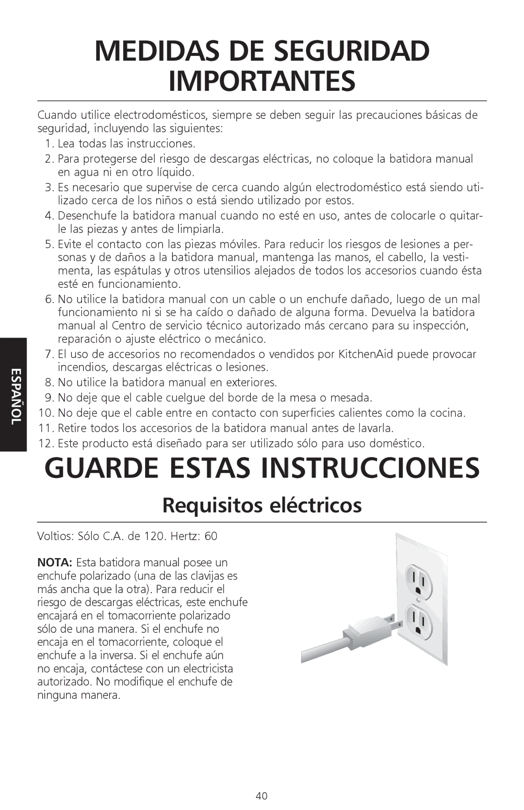 KitchenAid KHM720, KHM920 manual Requisitos eléctricos, Voltios Sólo C.A. de 120. Hertz 