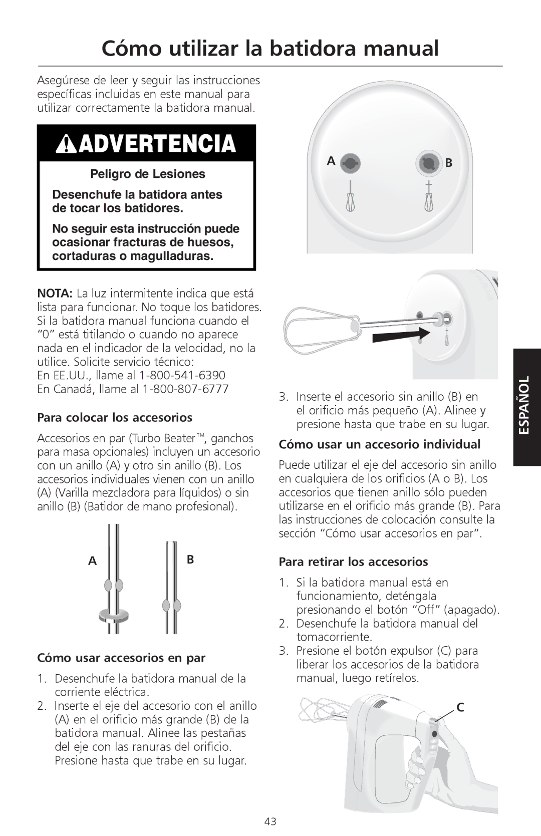 KitchenAid KHM920, KHM720 Cómo utilizar la batidora manual, Para colocar los accesorios, Cómo usar accesorios en par 