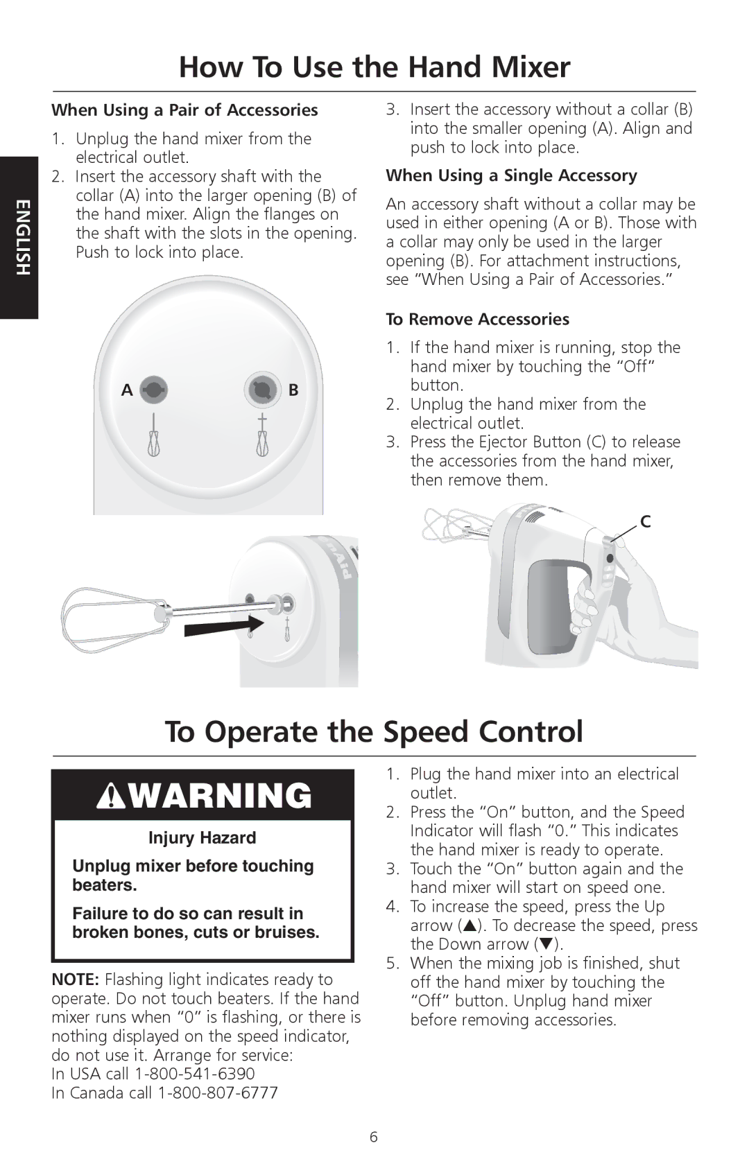 KitchenAid KHM720, KHM920 To Operate the Speed Control, When Using a Pair of Accessories, When Using a Single Accessory 