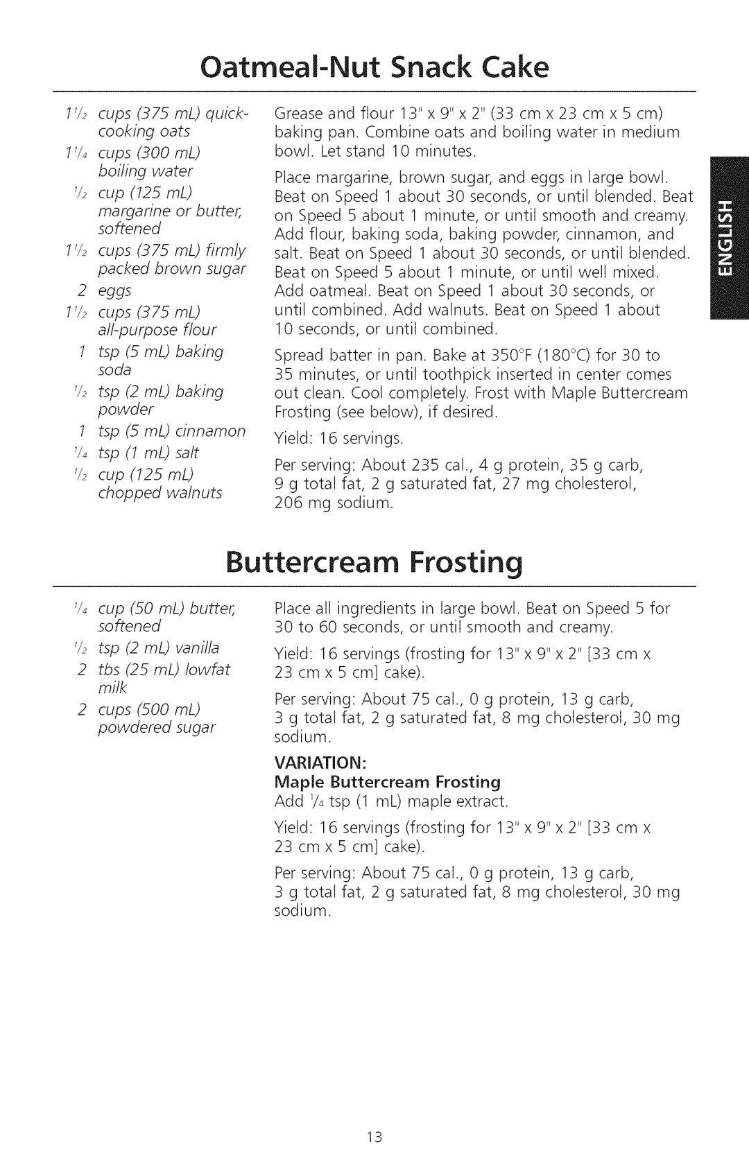 KitchenAid KHM720, KHM920 manual Oatmeal-Nut Snack Cake, Buttercream Frosting 