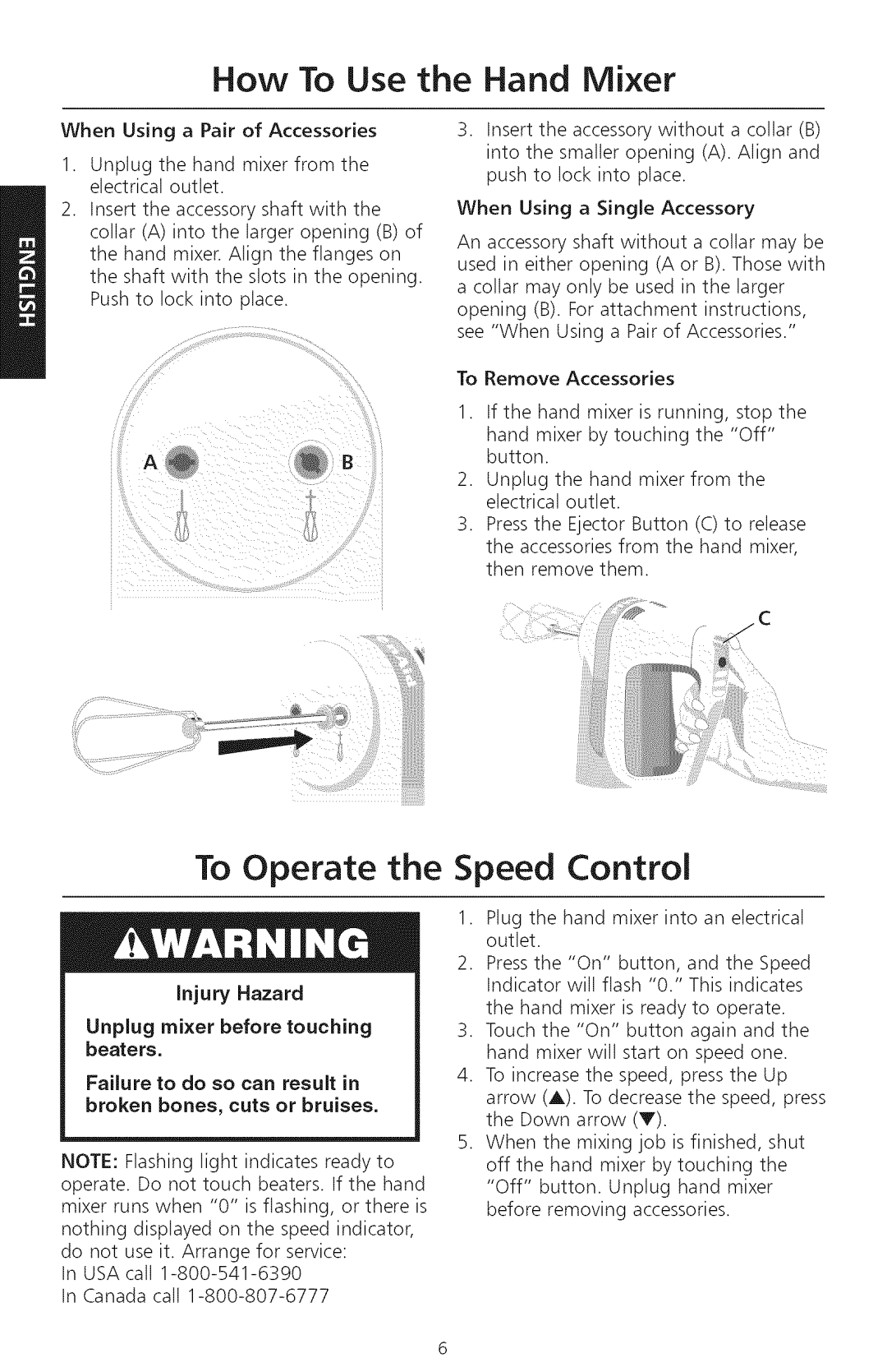 KitchenAid KHM920 manual To Operate the Speed Control, i ilii, How To Use the Hand Mixer, When Using a Pair of Accessories 