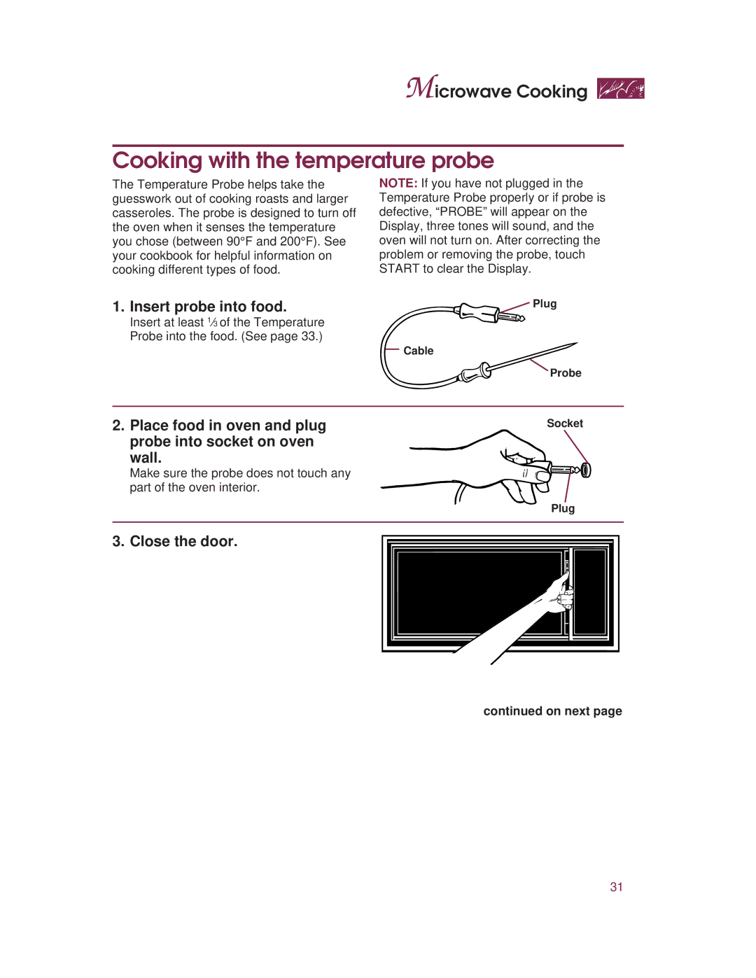 KitchenAid KHMC107E warranty Cooking with the temperature probe, Insert probe into food, Close the door 