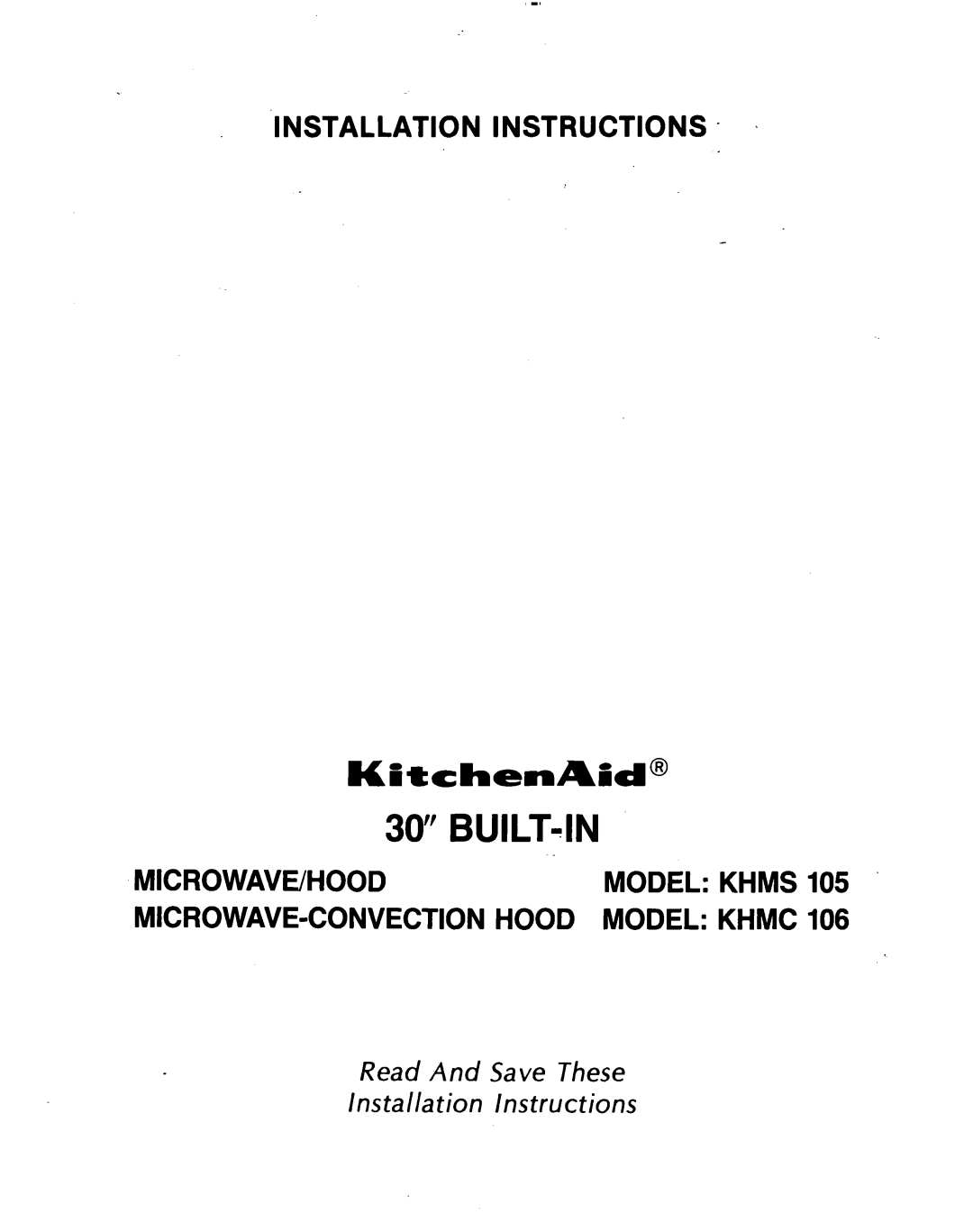 KitchenAid KHMS 105, KHMS 106 installation instructions BUlLT4N, Microwave/Hood 