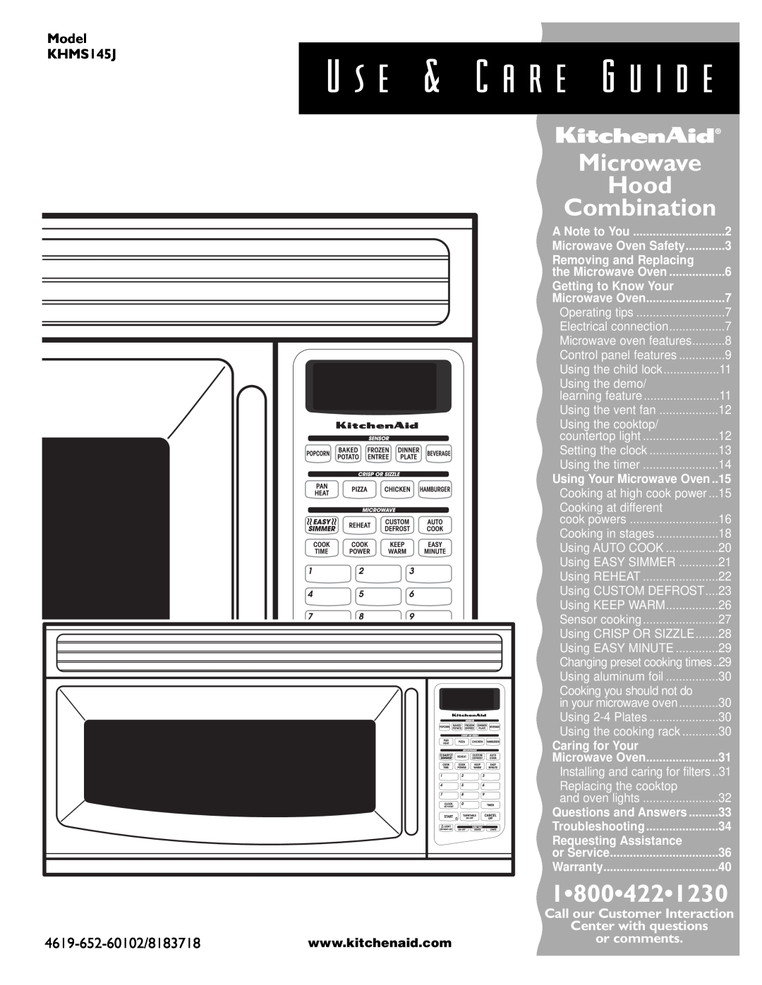 KitchenAid warranty Model KHMS145J, Call our Customer Interaction Center with questions or comments, 18004221230 