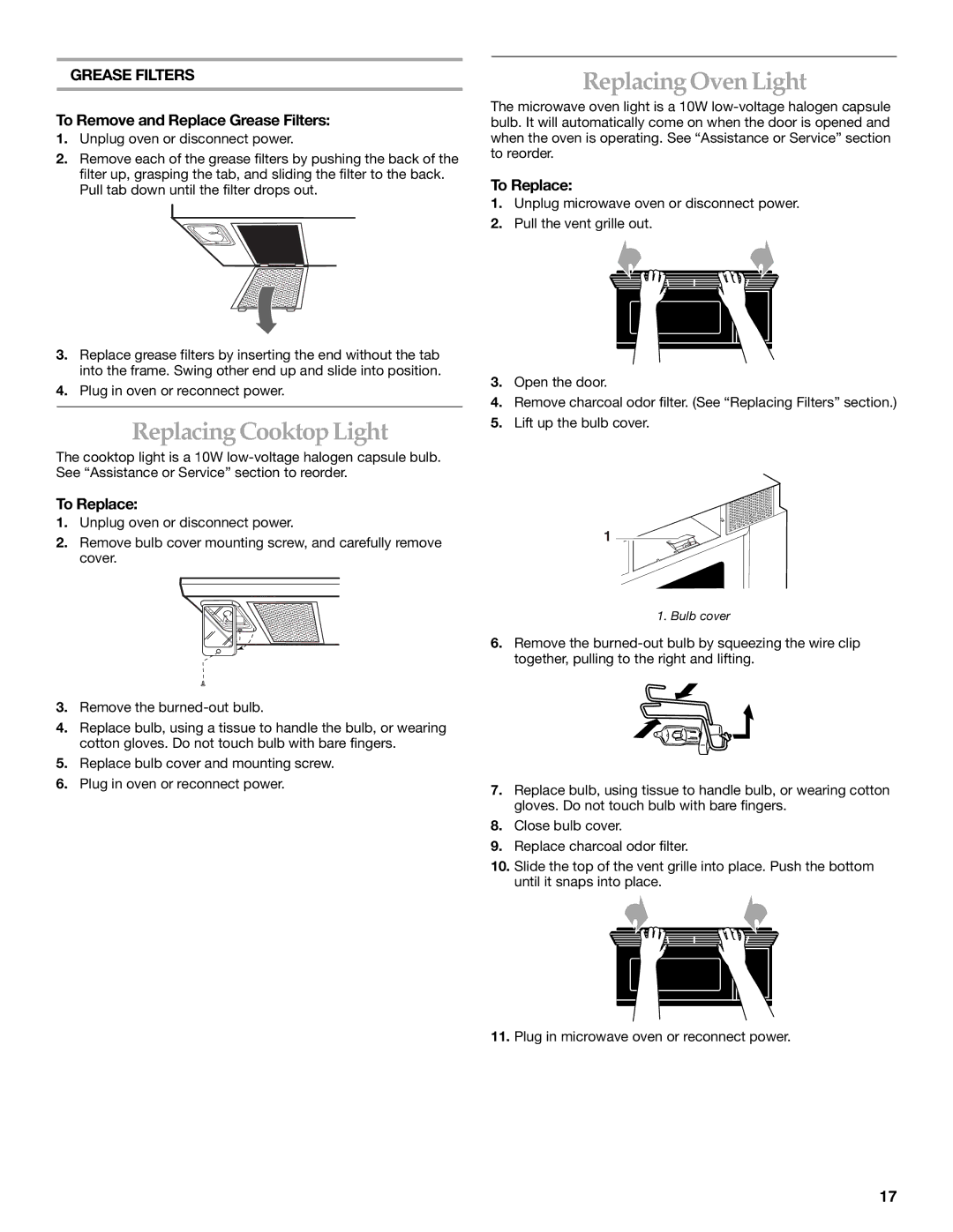 KitchenAid KHMS175M manual Replacing Cooktop Light, Replacing Oven Light, To Remove and Replace Grease Filters, To Replace 