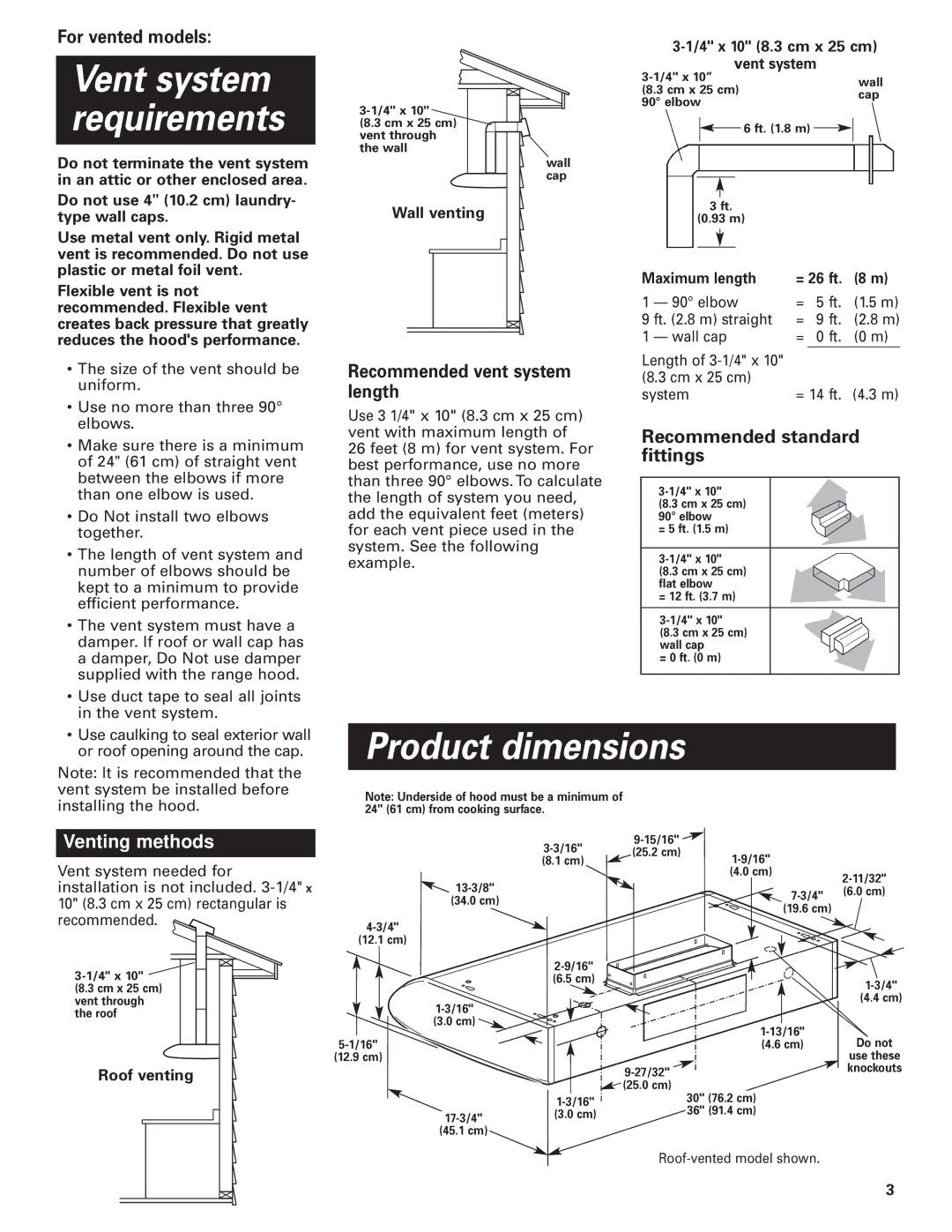 KitchenAid KHTU100 Product dimensions, Wall venting, 4 x 10 8.3 cm x 25 cm Vent system, Maximum length = 26 ft m 