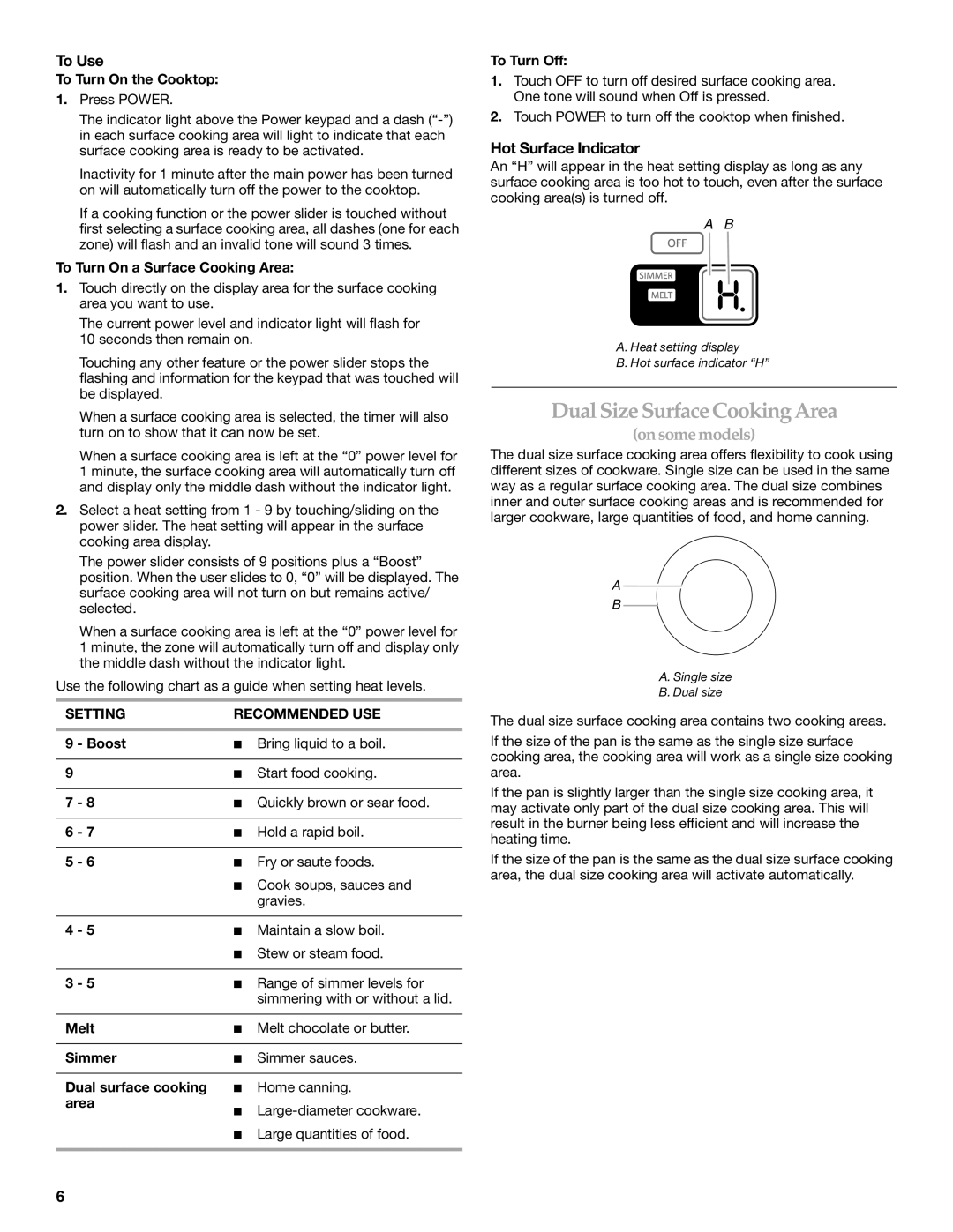 KitchenAid KICU509, KICU569, KICU500 DualSize Surface Cooking Area, To Use, Hot Surface Indicator, Setting Recommended USE 