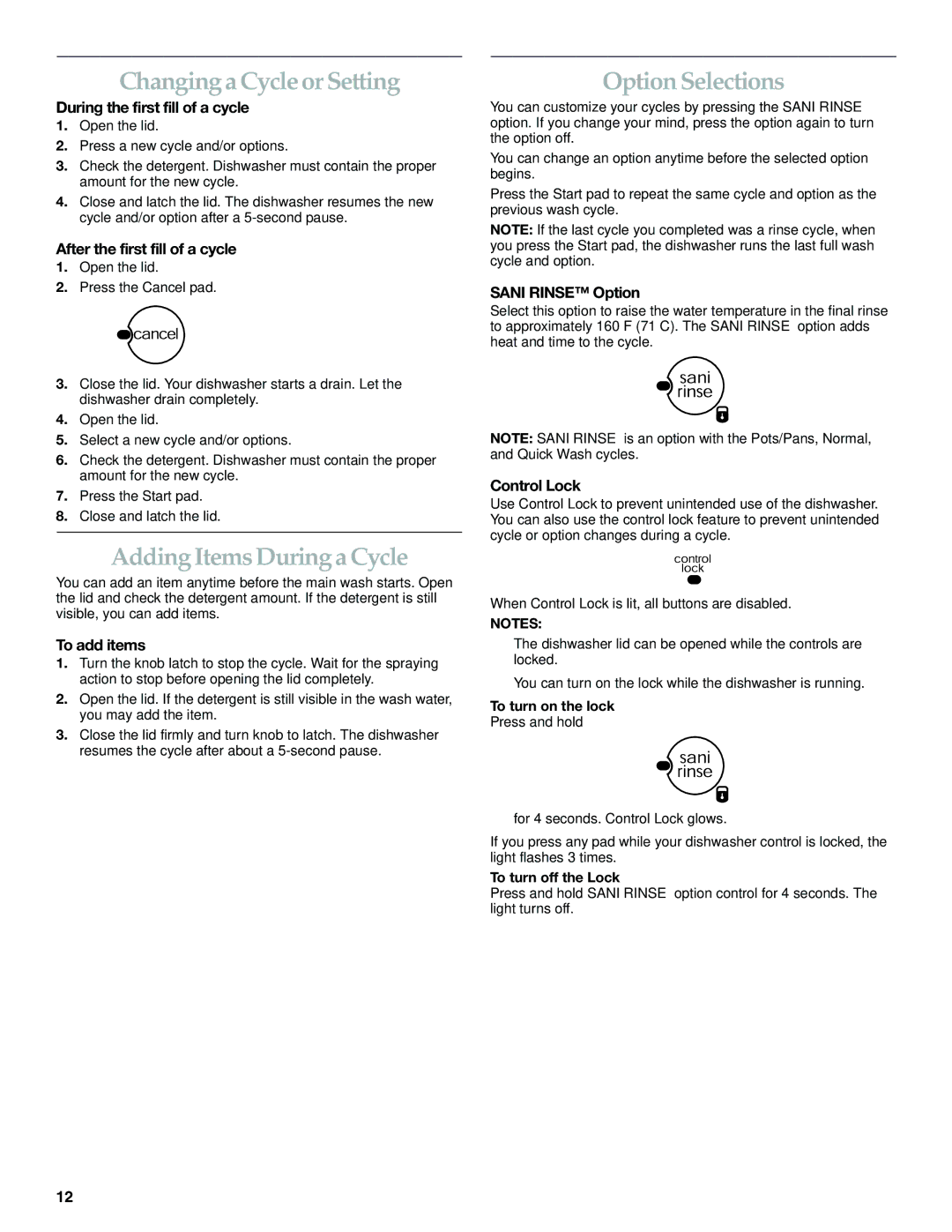 KitchenAid KIDS01EK manual Changing a Cycle or Setting, Adding Items During a Cycle, Option Selections 