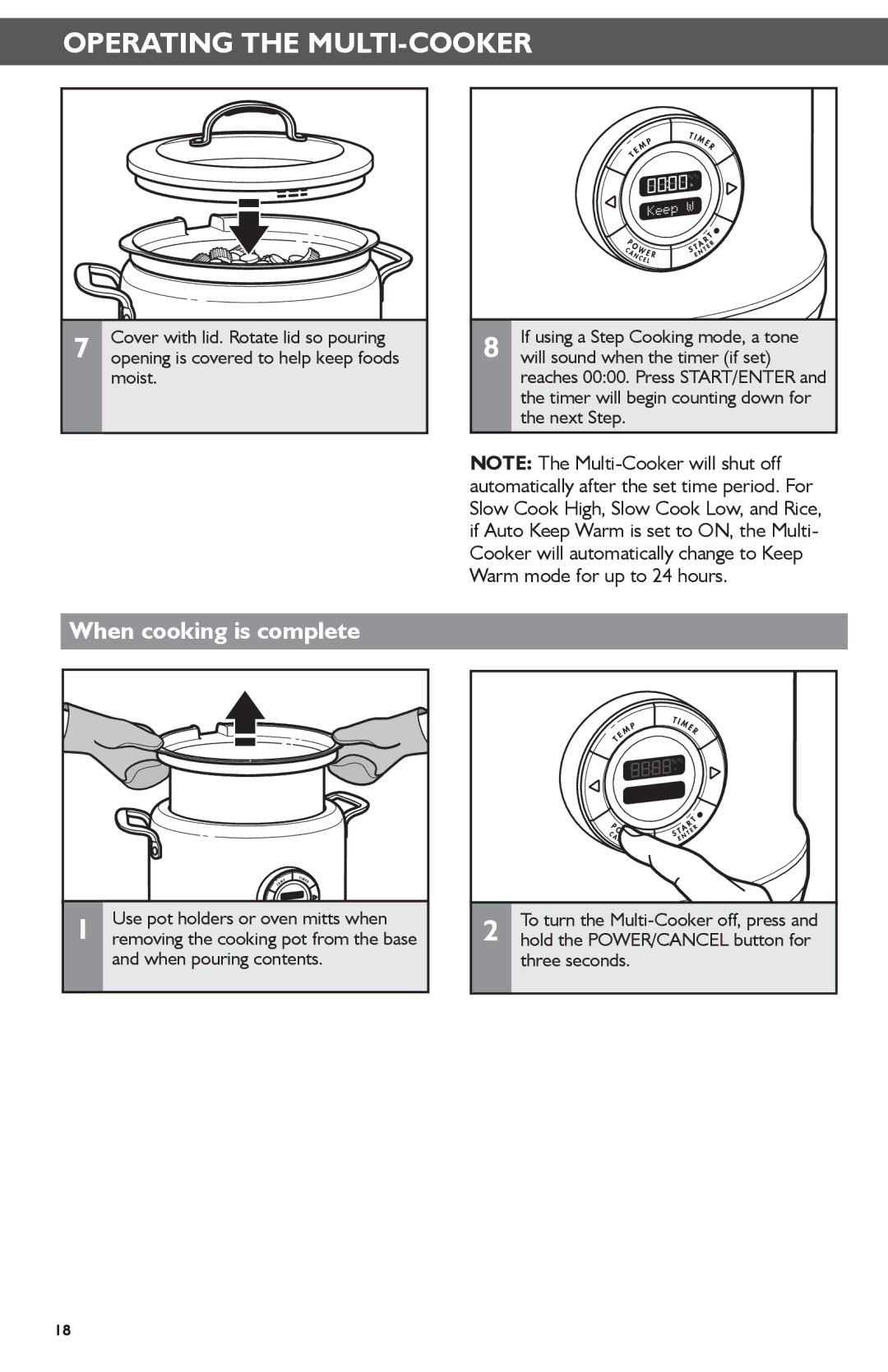 KitchenAid KMC4241 manual When cooking is complete, Use pot holders or oven mitts when 