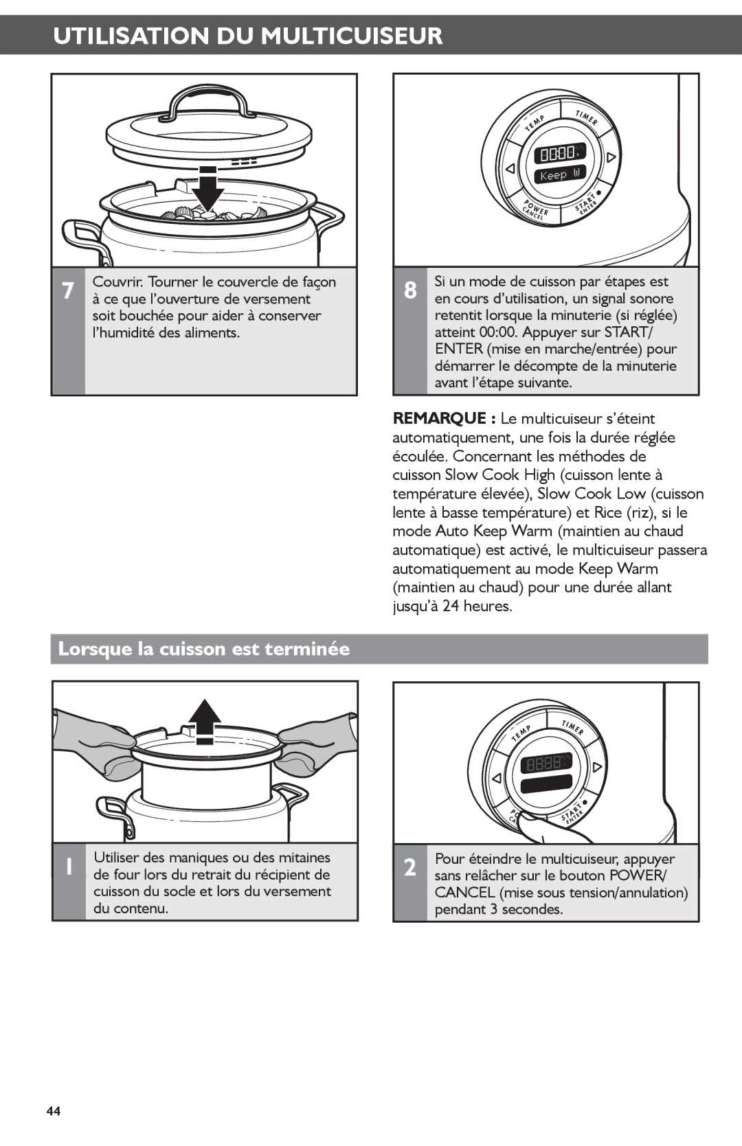 KitchenAid KMC4241 manual Lorsque la cuisson est terminée, Cuisson du socle et lors du versement du contenu 