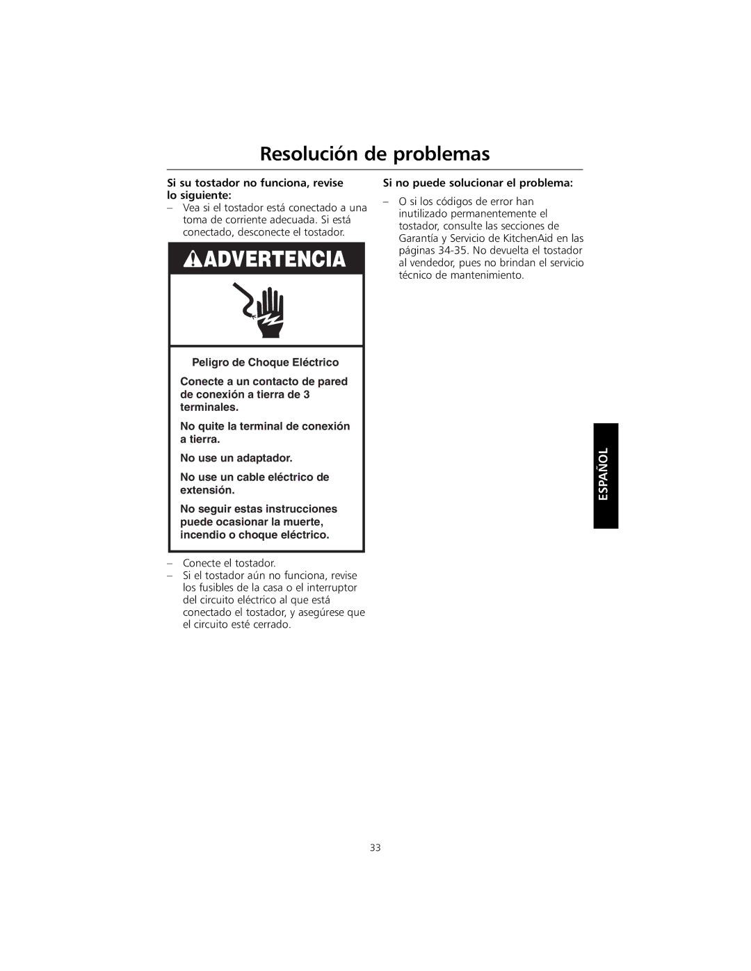 KitchenAid KMTT400 manual Resolución de problemas, Si su tostador no funciona, revise lo siguiente 