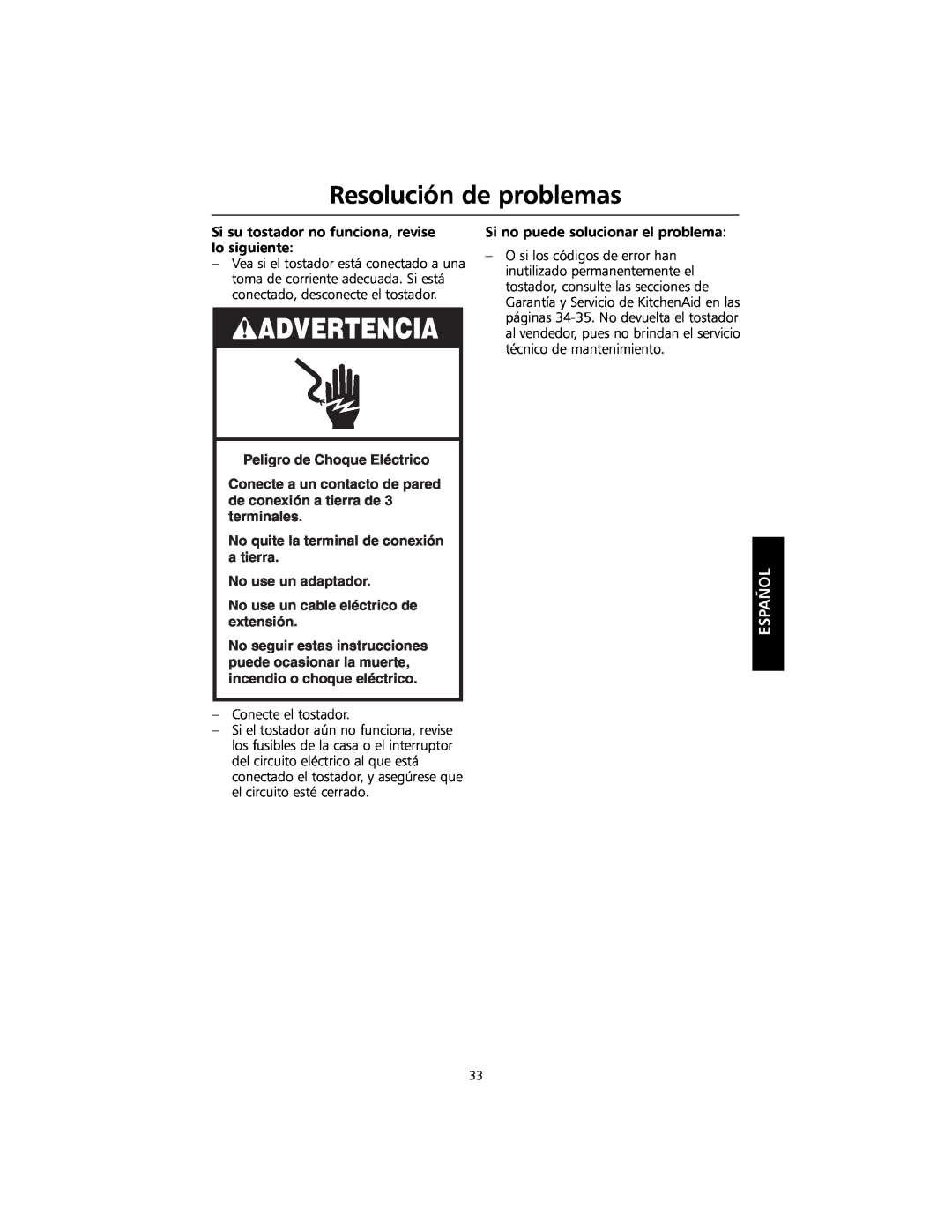KitchenAid KMTT400 manual Resolución de problemas, Advertencia, Español, Peligro de Choque Eléctrico, No use un adaptador 