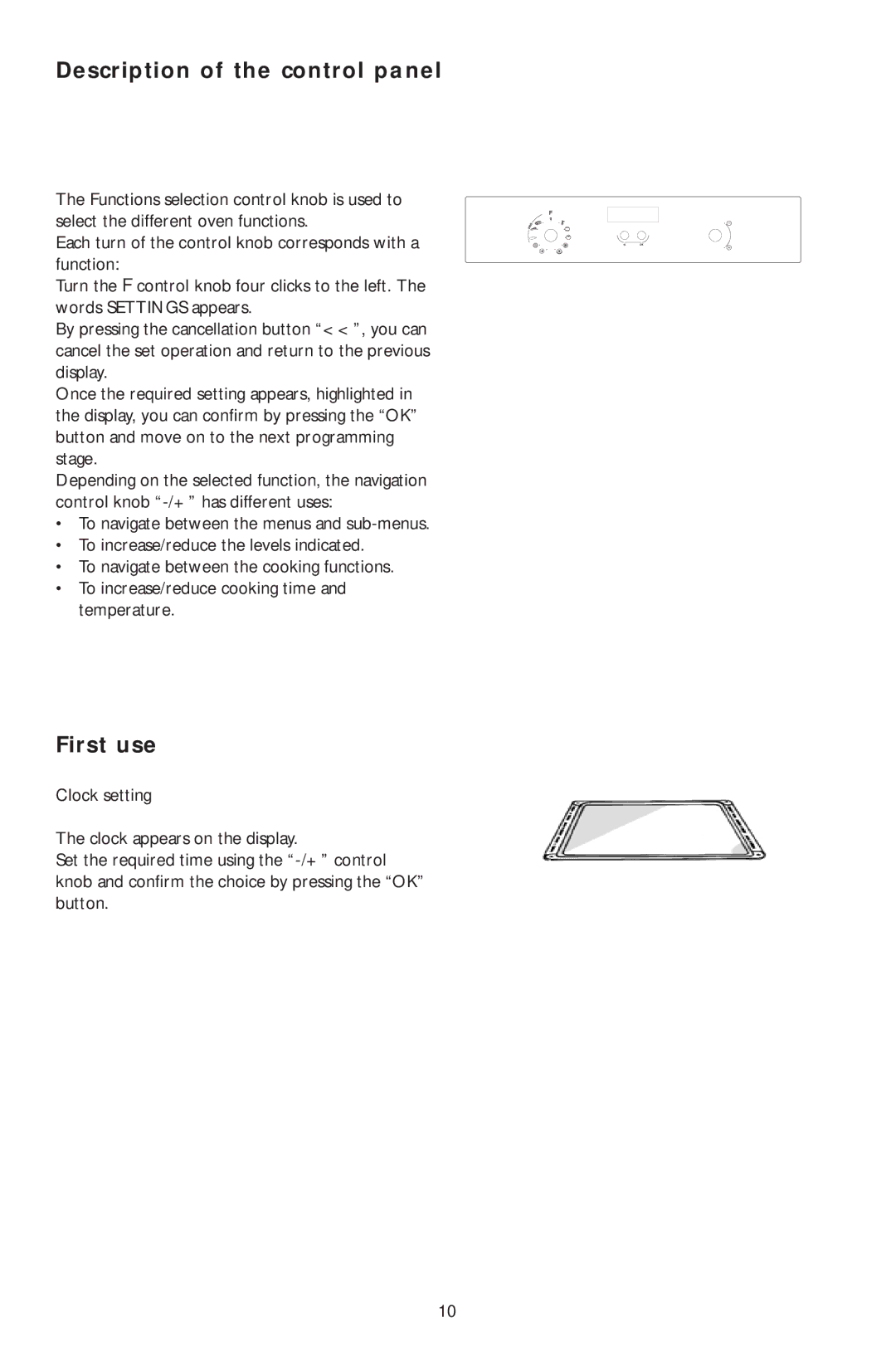 KitchenAid KOMP 6610 manual Description of the control panel, First use 