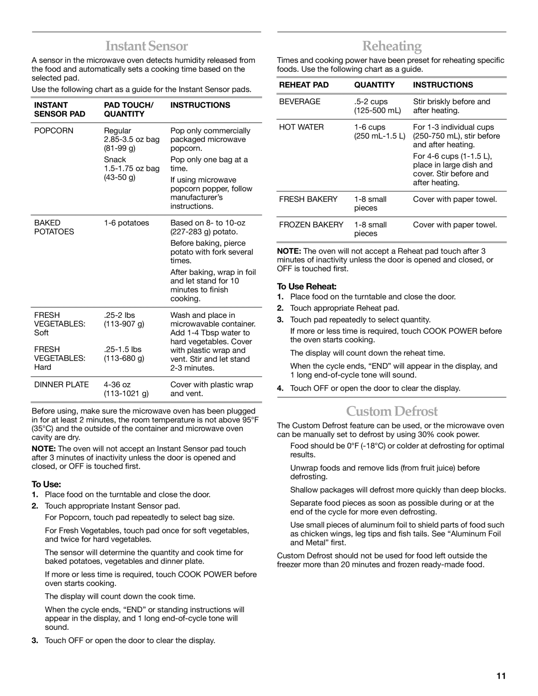 KitchenAid KOMS155M manual Instant Sensor, Reheating, Custom Defrost, To Use Reheat 