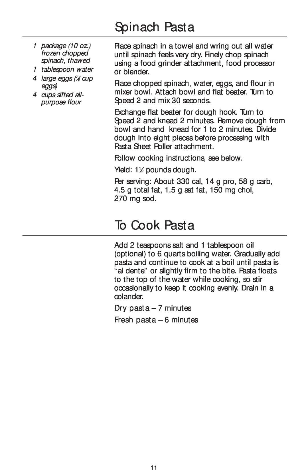 KitchenAid KPCA manual Spinach Pasta, To Cook Pasta, Fresh pasta - 6 minutes 