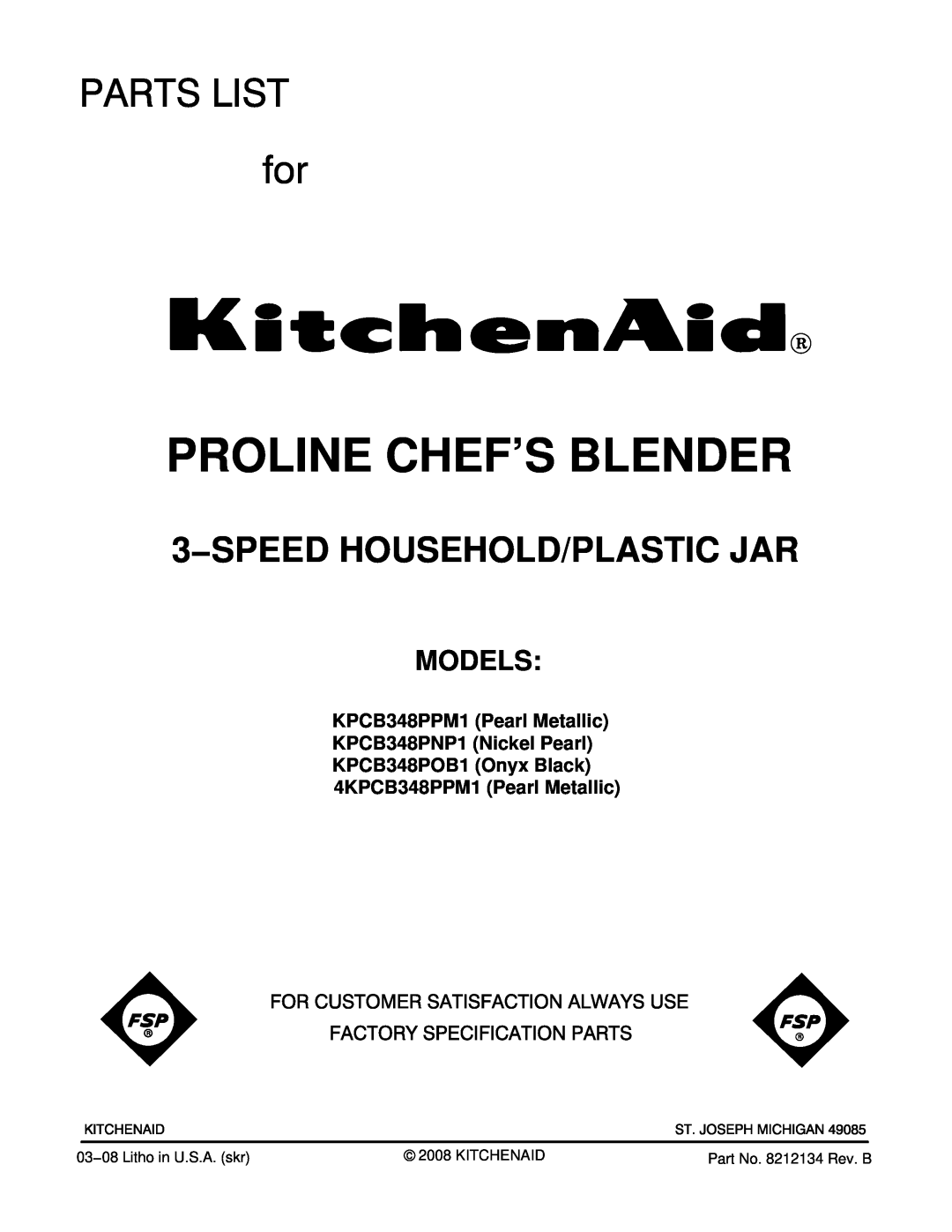 KitchenAid KPCB348POB1 manual Models, KPCB348PPM1 Pearl Metallic KPCB348PNP1 Nickel Pearl, Proline Chefs Blender 